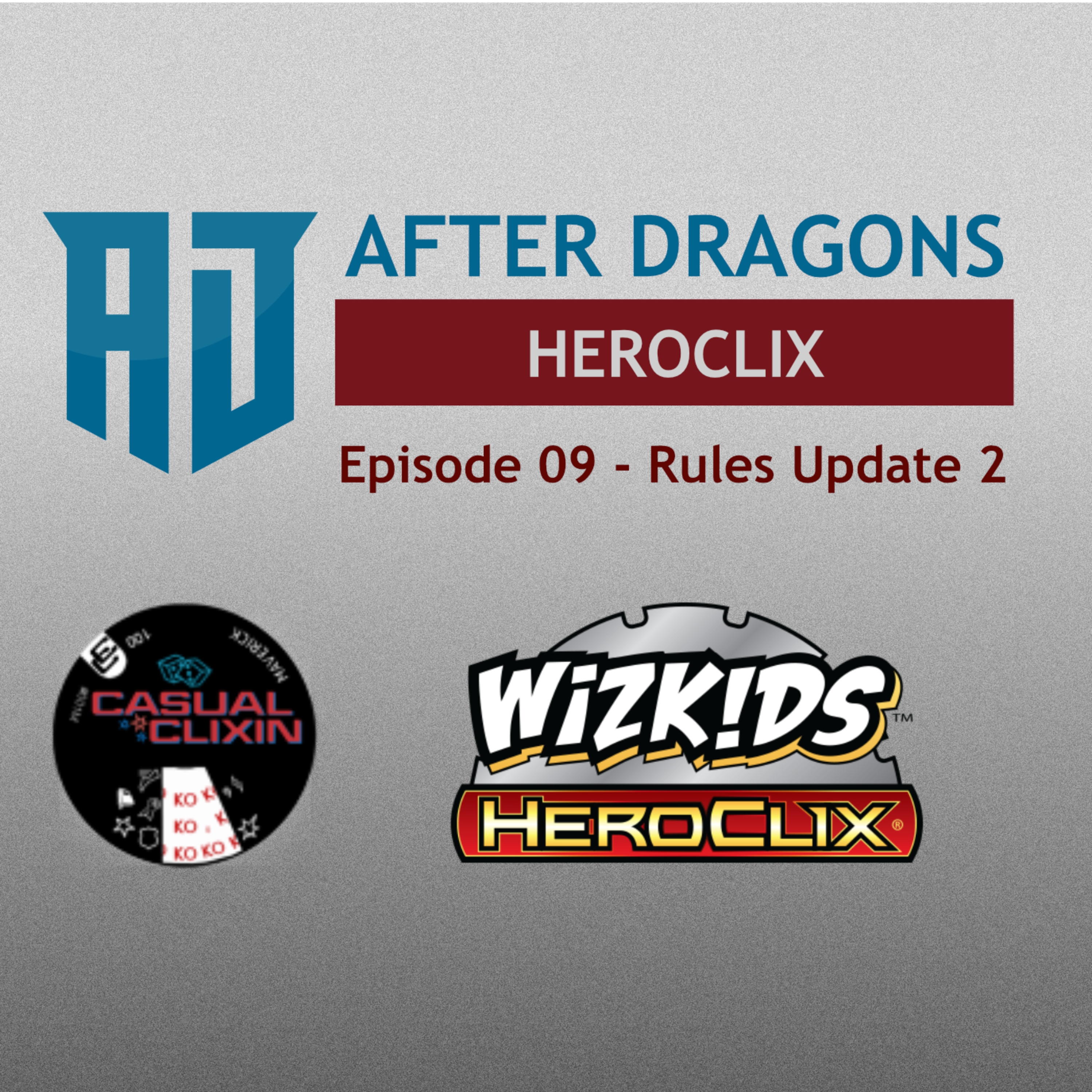AD: Heroclix - 009 Rules Update 2 episode artwork