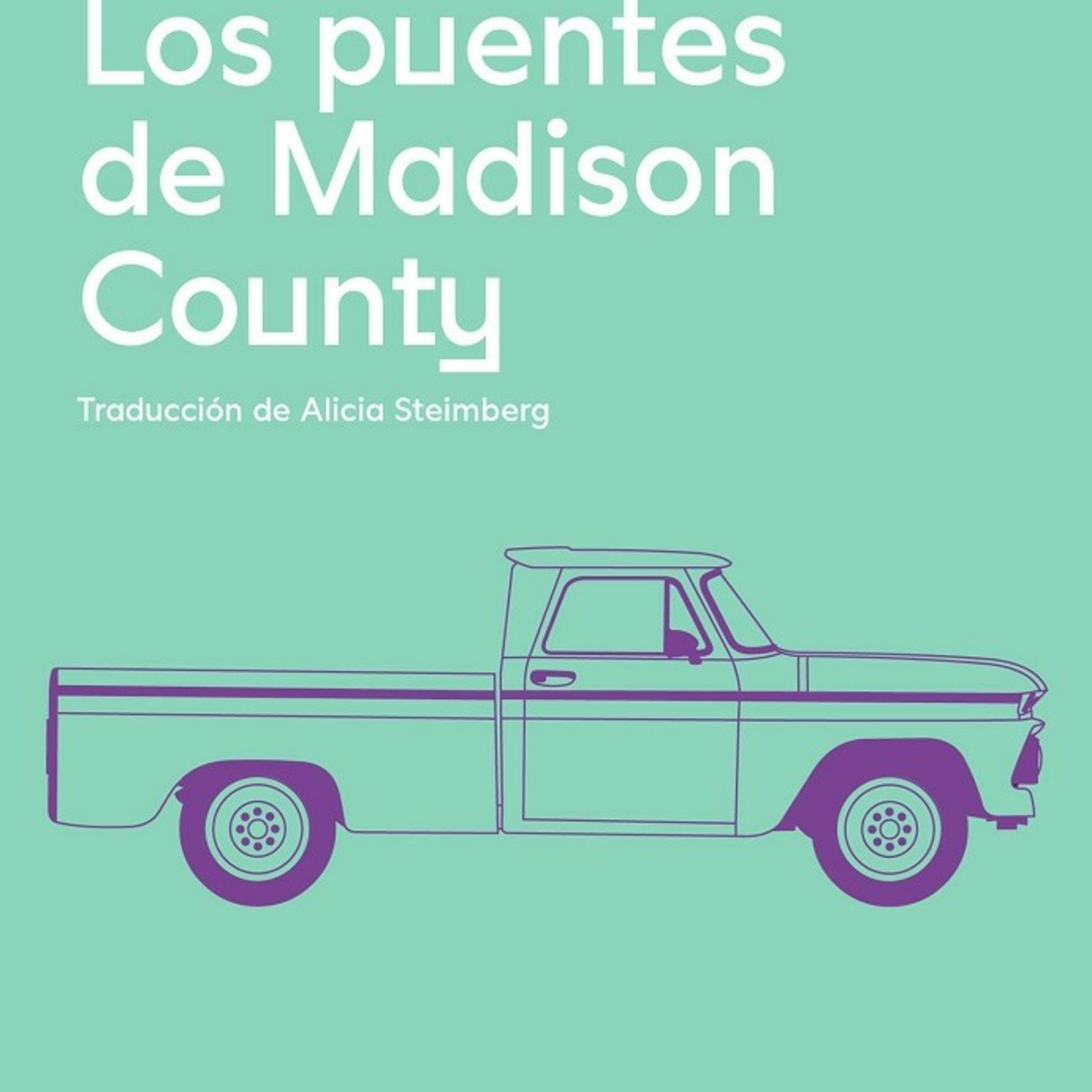 LOS PUENTES DE MADISON COUNTY (Audiolibro)