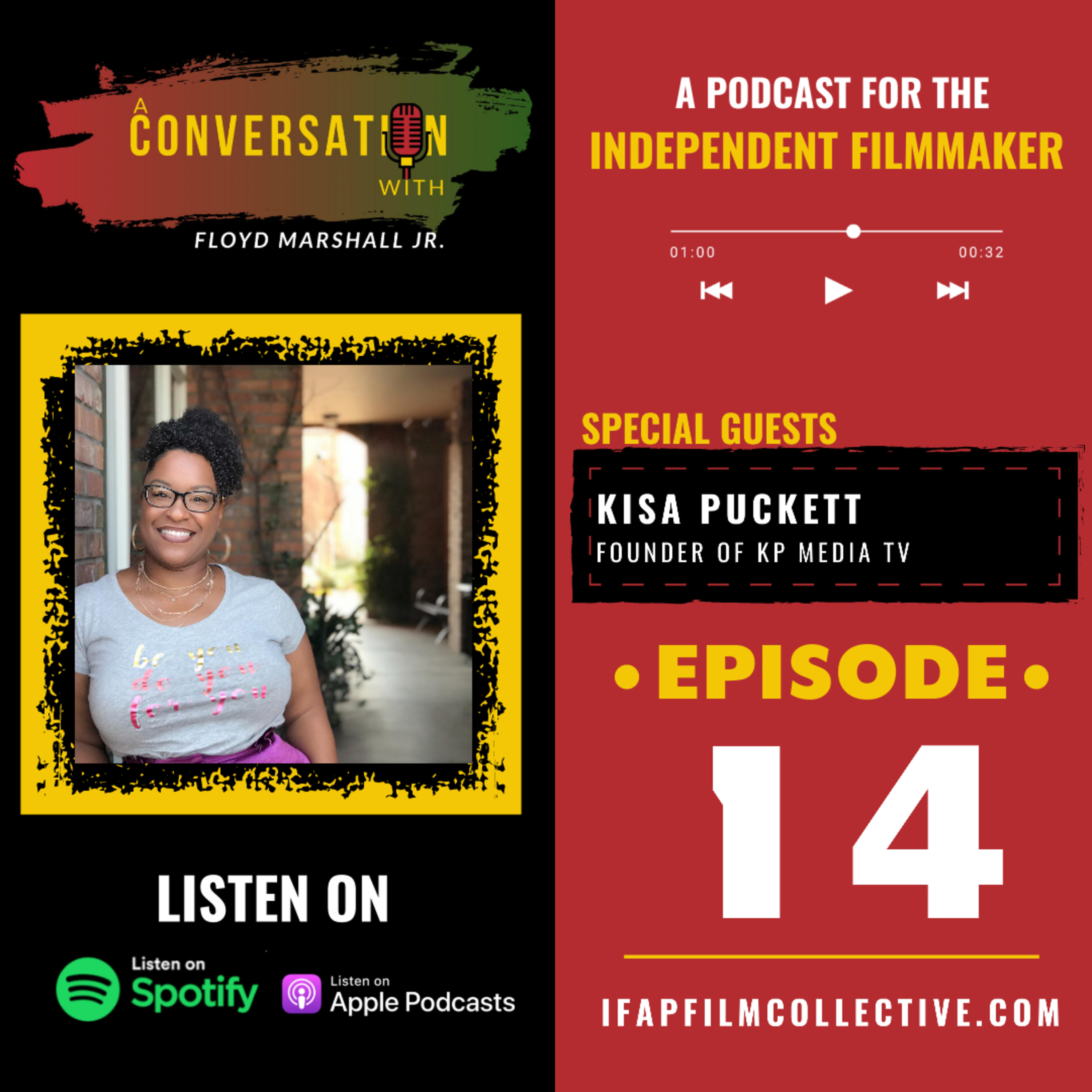 A Conversation With - Kisa Puckett -Founder of KP Media TV & Creative Director of Pink Icing episode artwork