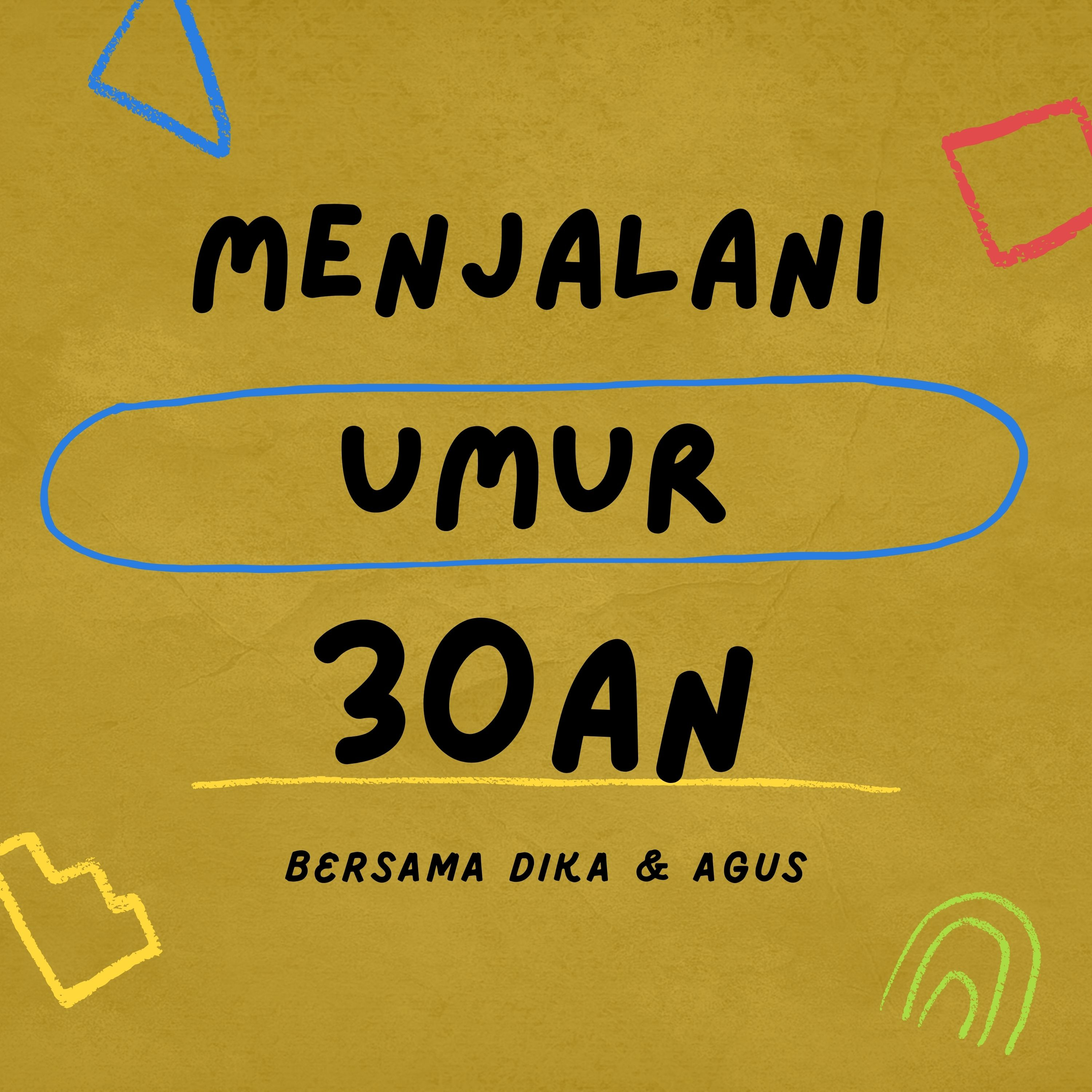 MENJALANI USIA 30an VERSI GENERASI MILLENIAL