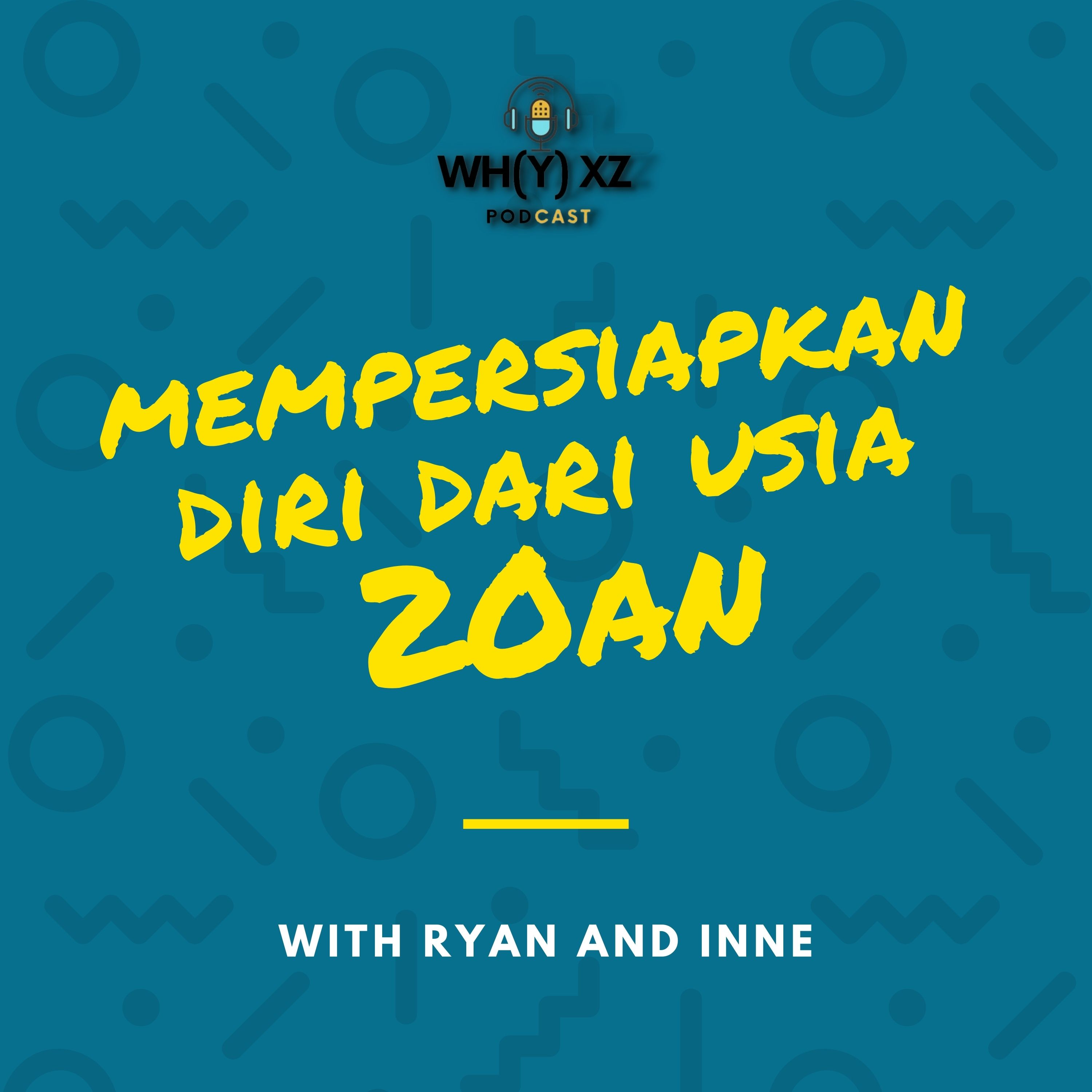 BAGAIMANA MEMPERSIAPKAN SEGALANYA DI 20an??