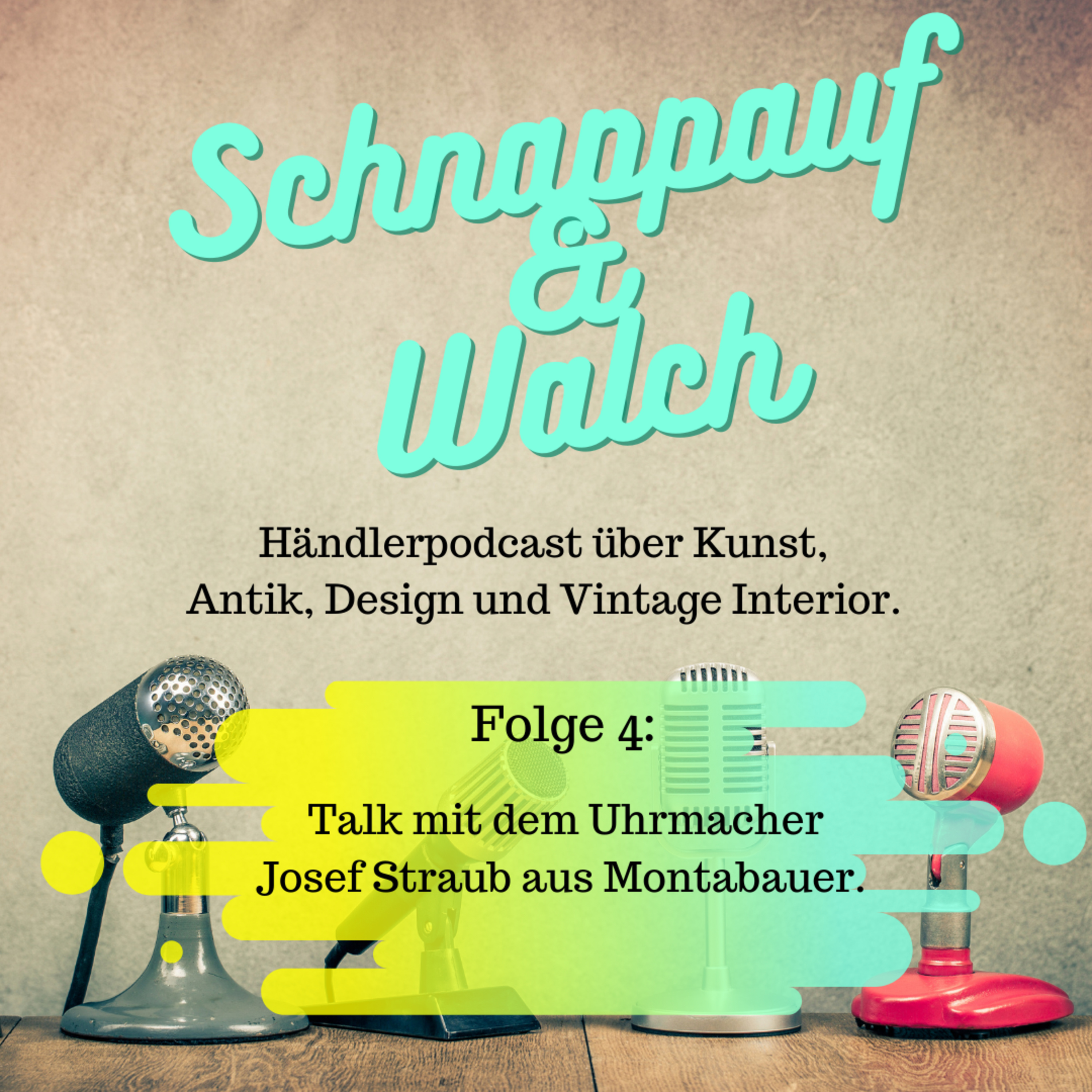 Schnappauf & Walch - Zwei Händler über Kunst, Antik, Design und Vintage Interior