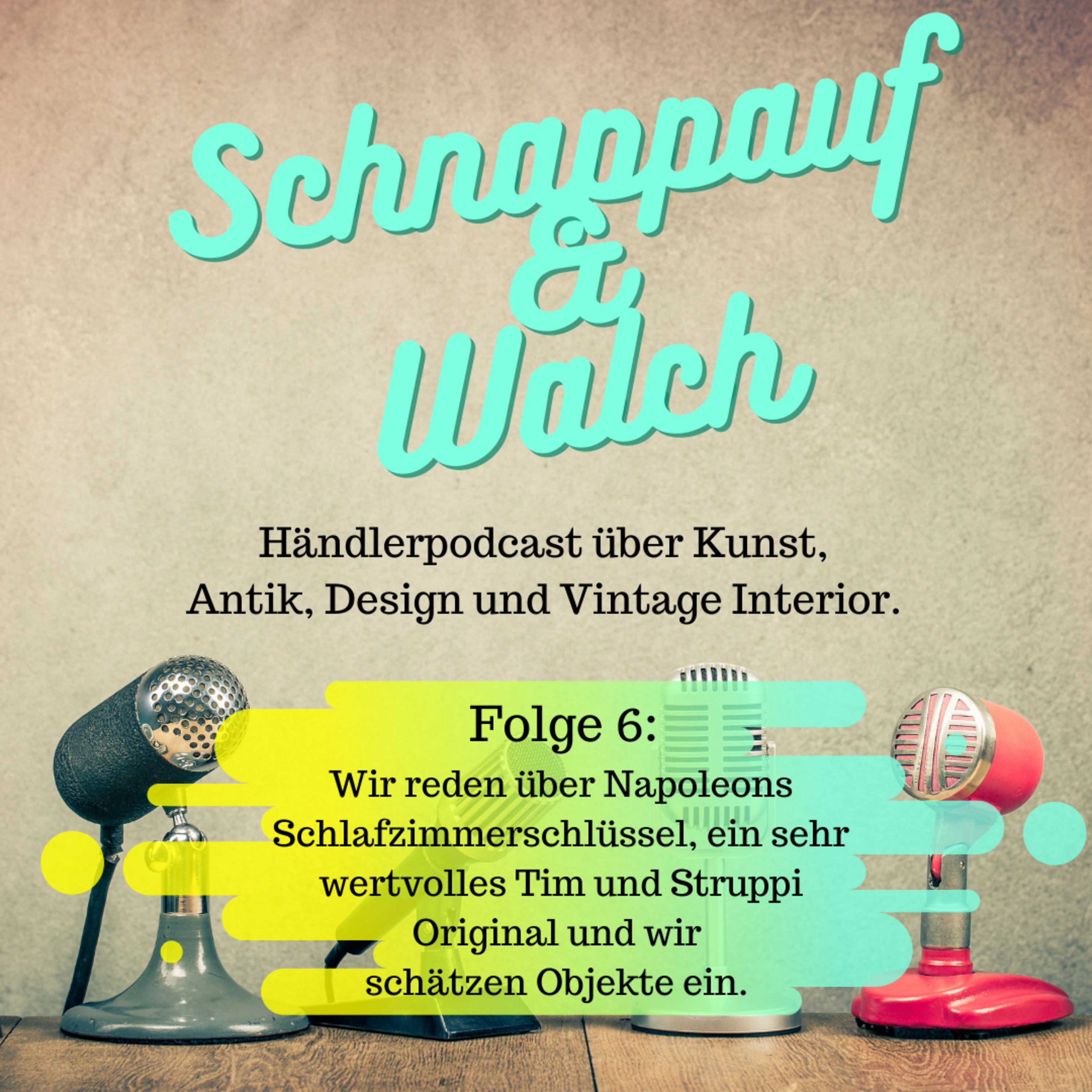 Schnappauf & Walch - Zwei Händler über Kunst, Antik, Design und Vintage Interior