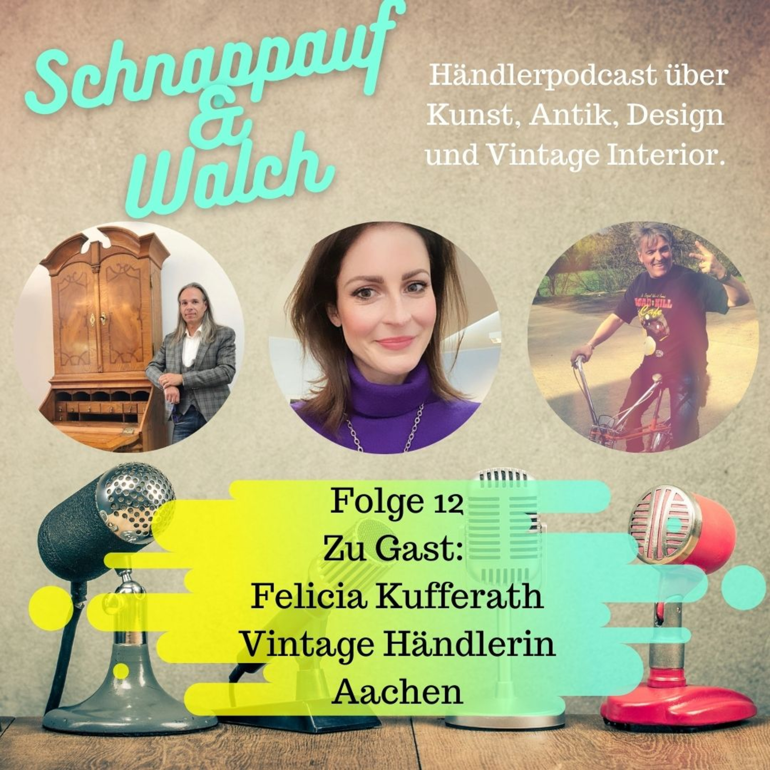 Schnappauf & Walch - Zwei Händler über Kunst, Antik, Design und Vintage Interior