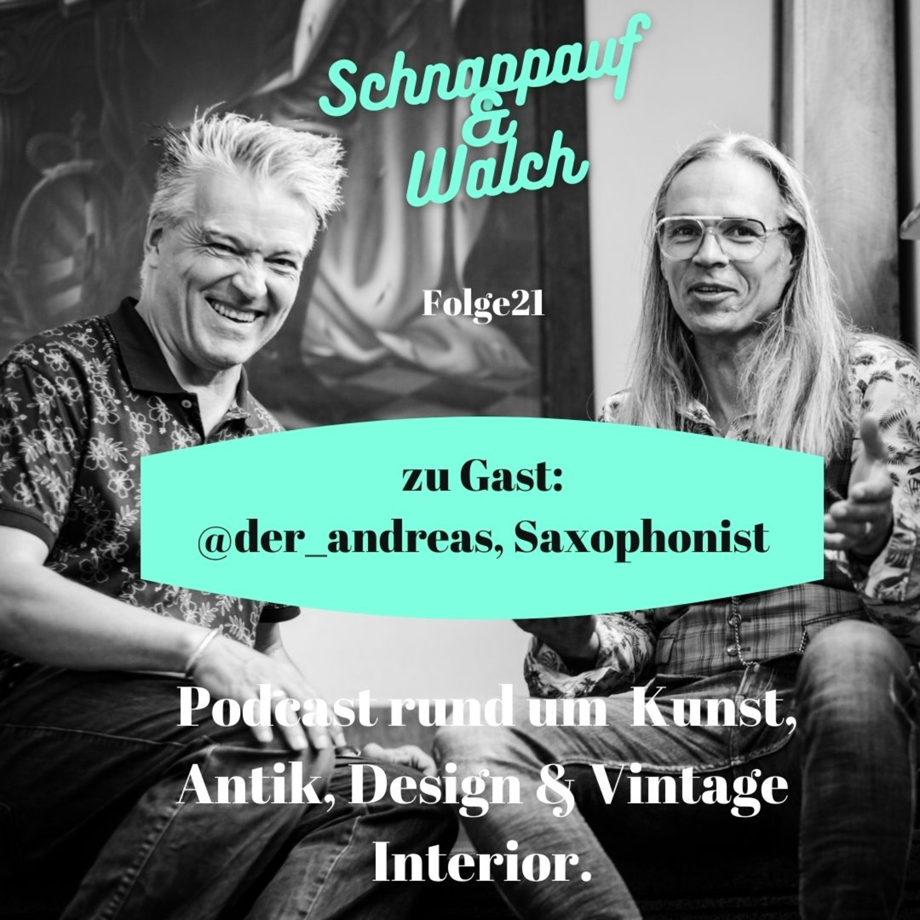 Schnappauf & Walch - Zwei Händler über Kunst, Antik, Design und Vintage Interior