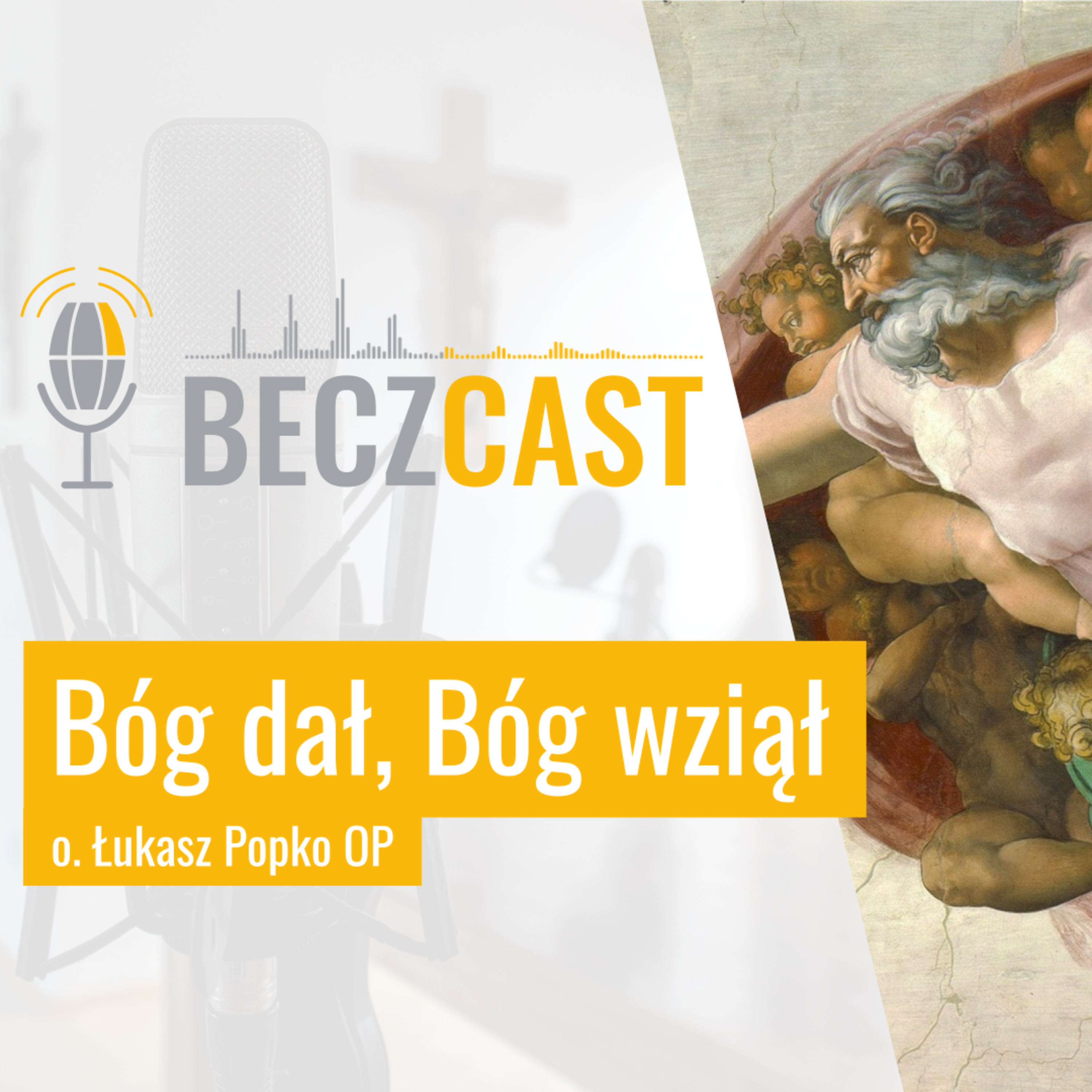 Bóg dał, Bóg wziął | #46 BECZCAST episode artwork