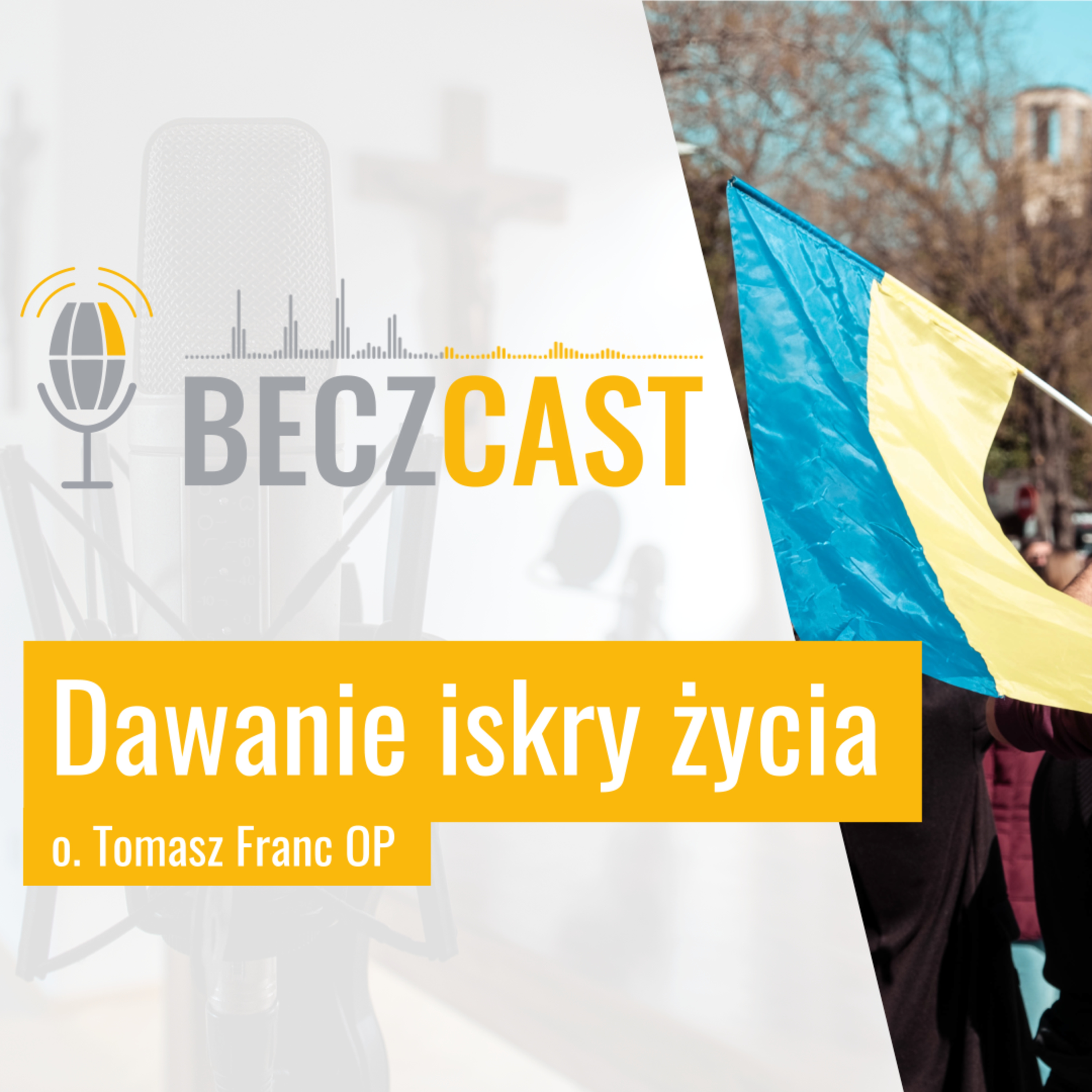 Dawanie iskry życia | #47 BECZCAST episode artwork