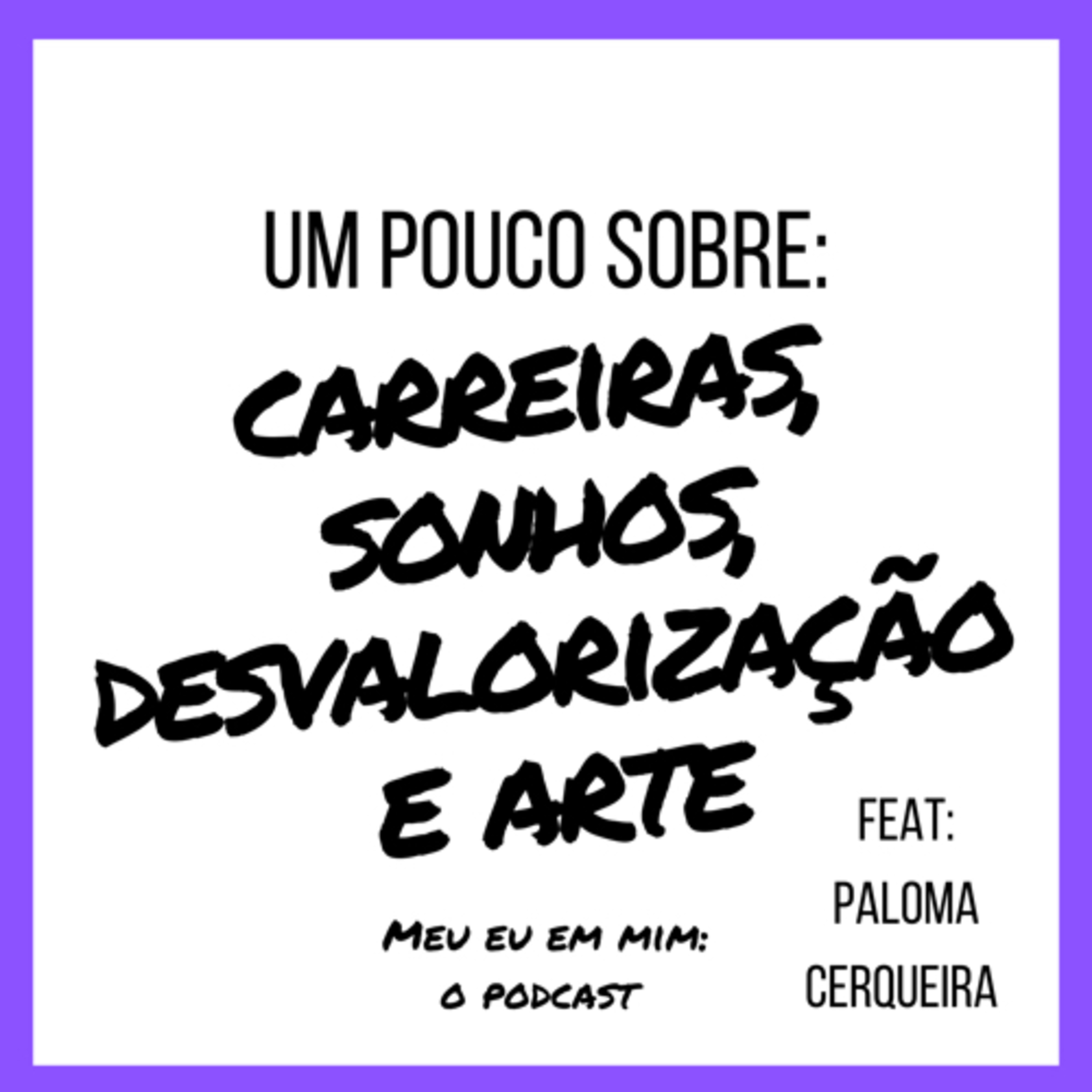 Meu eu em mim: O podcast