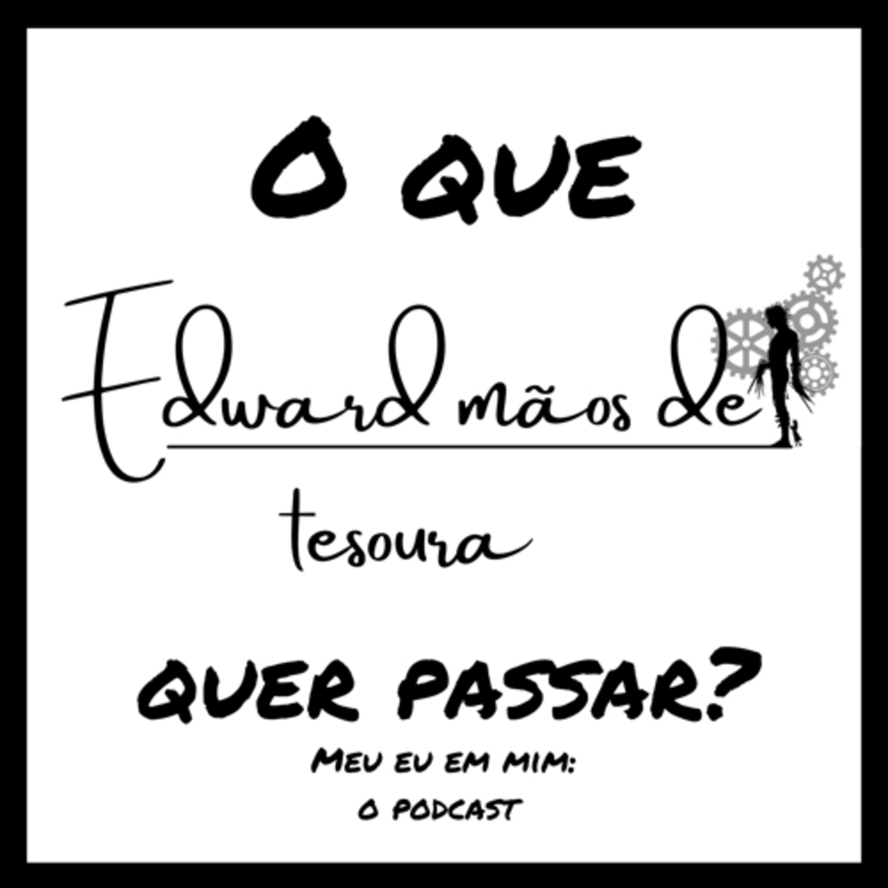 Meu eu em mim: O podcast