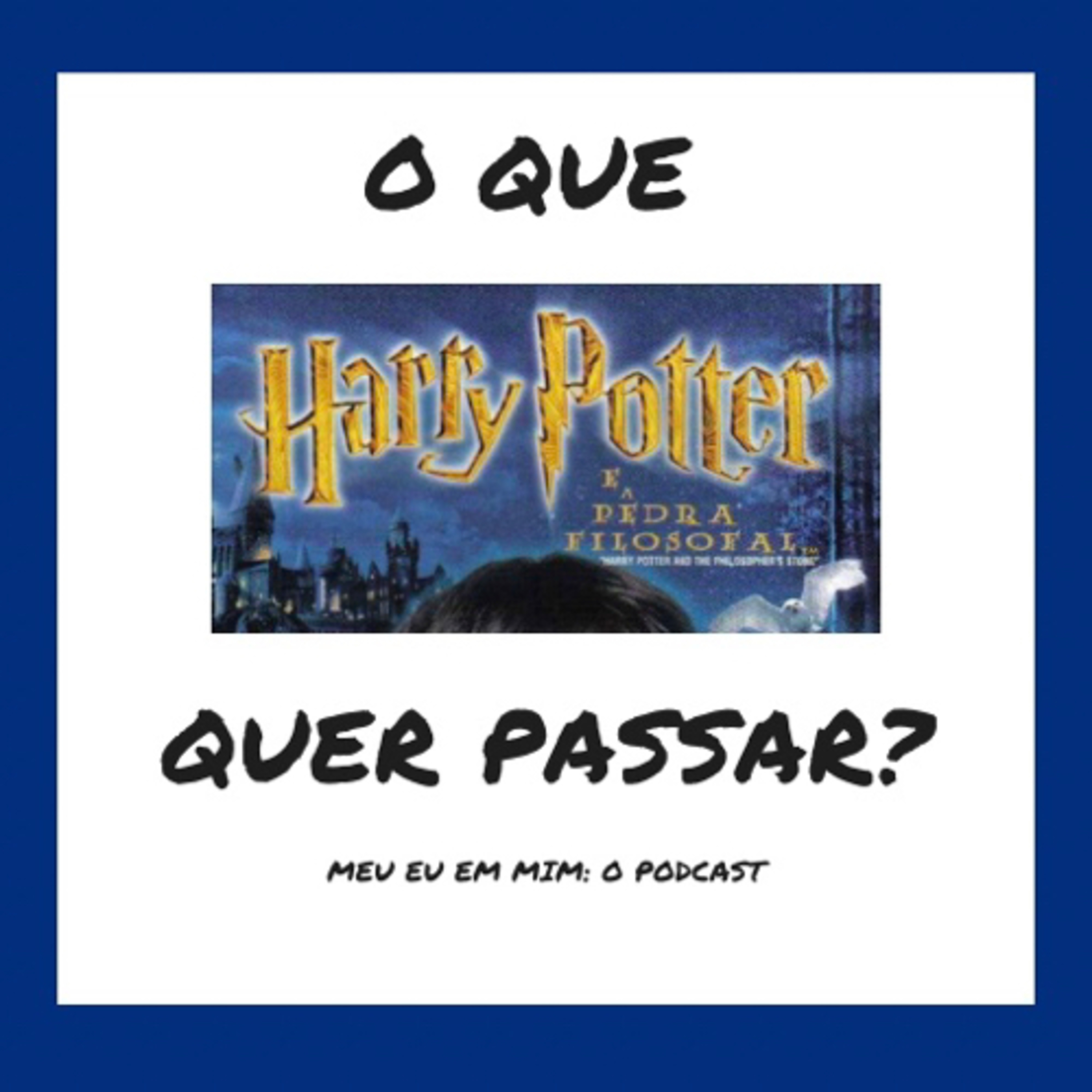 Meu eu em mim: O podcast