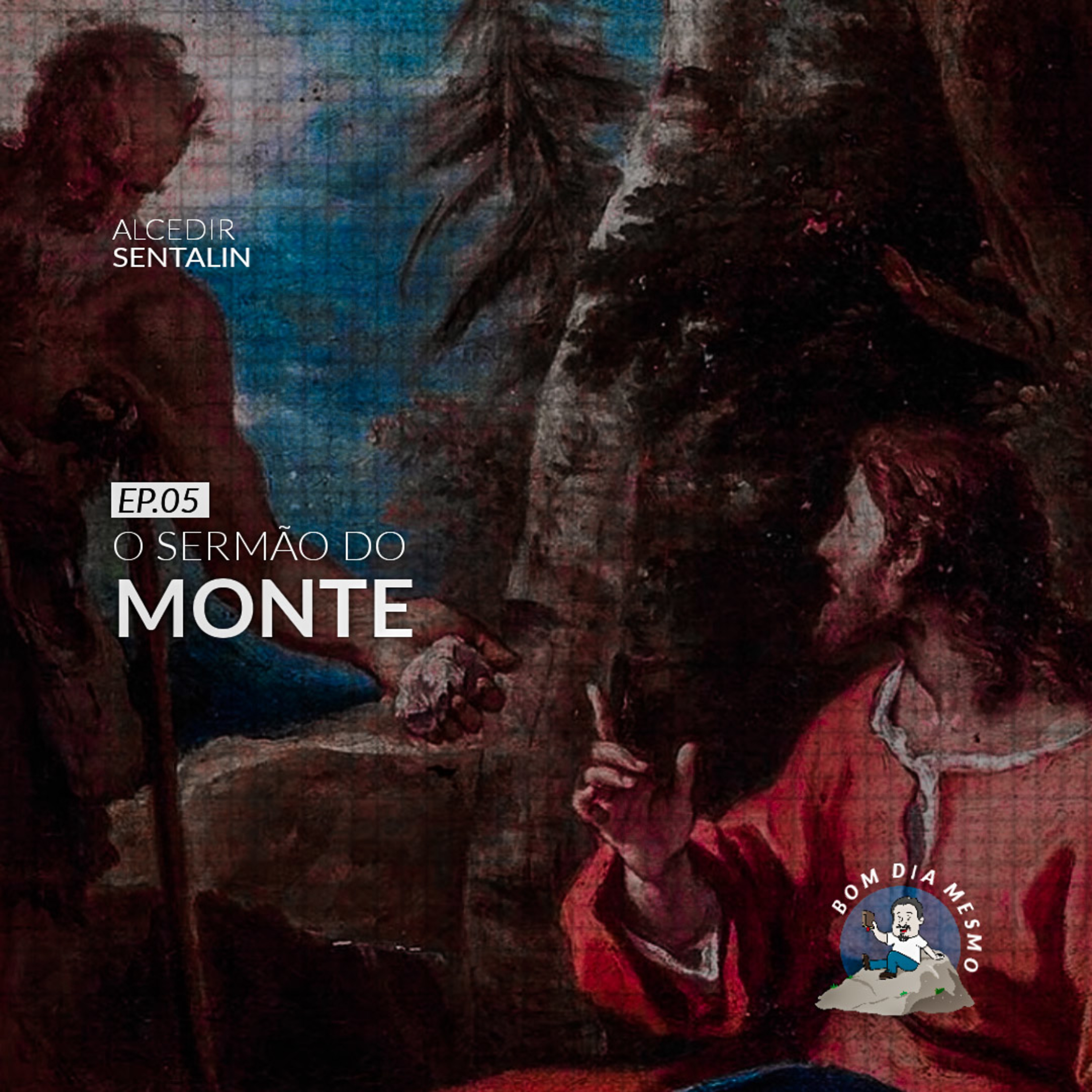 Sermão do Monte • Episódio 05 episode artwork