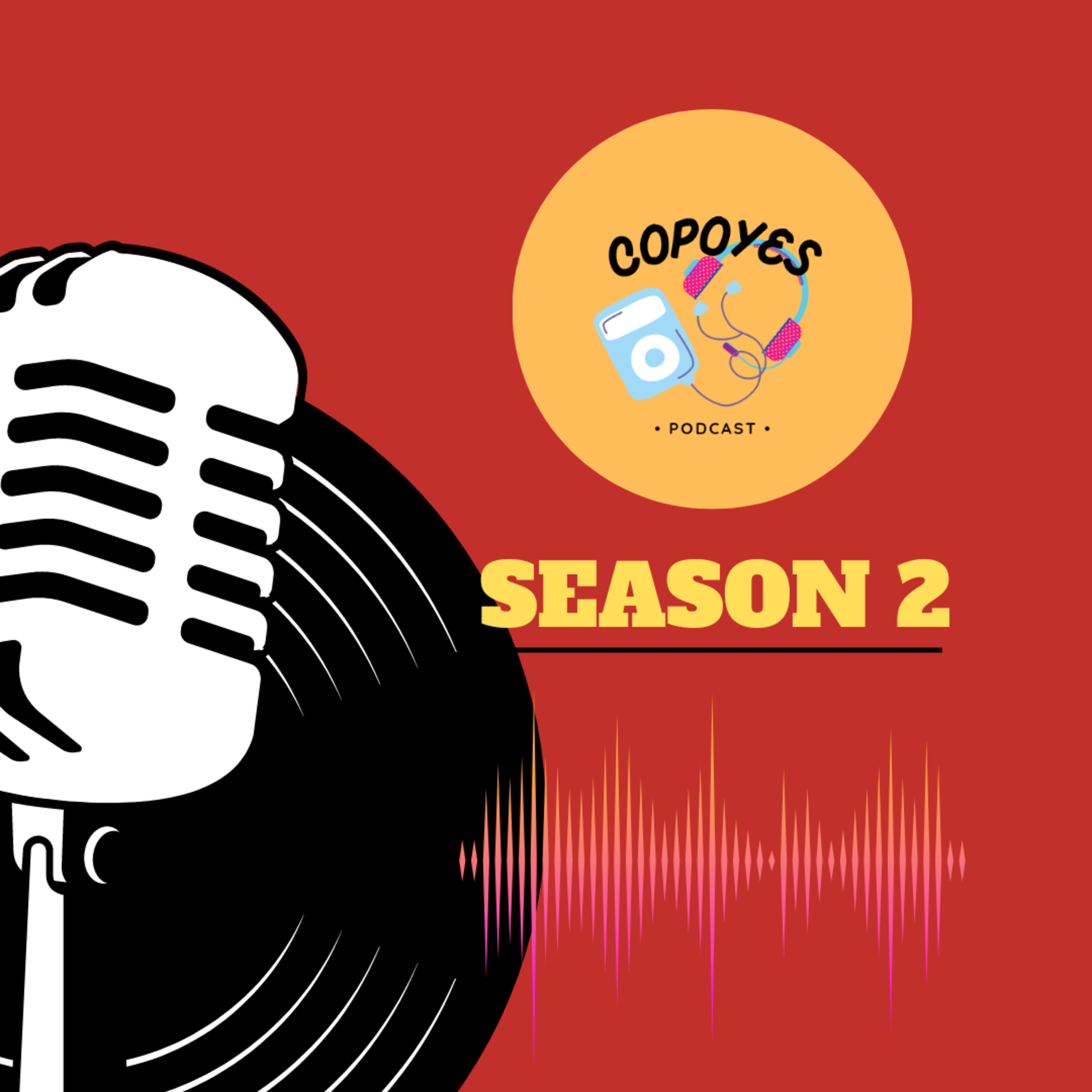 Copoyes Podcast