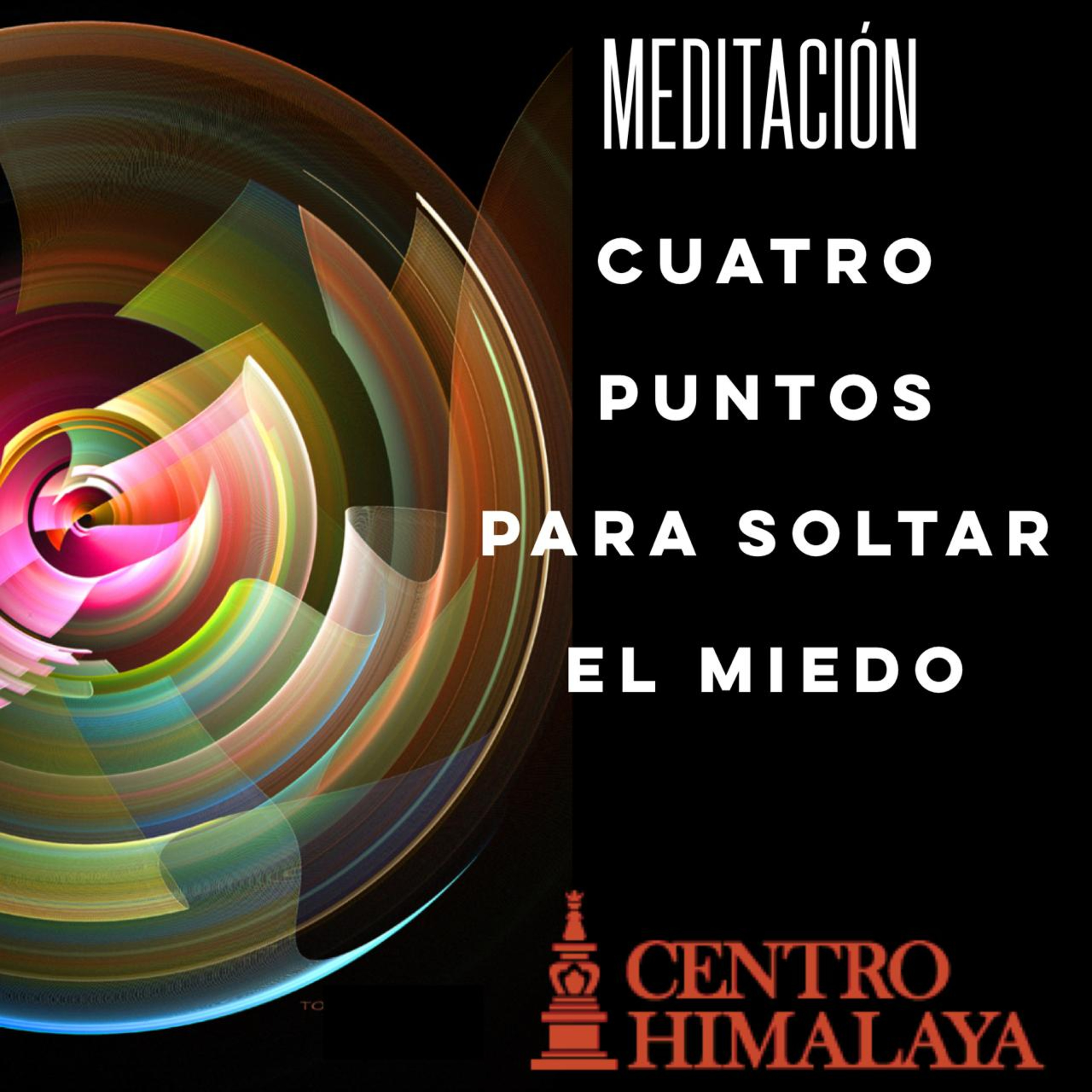 Cuatro Puntos para Soltar el Miedo episode artwork