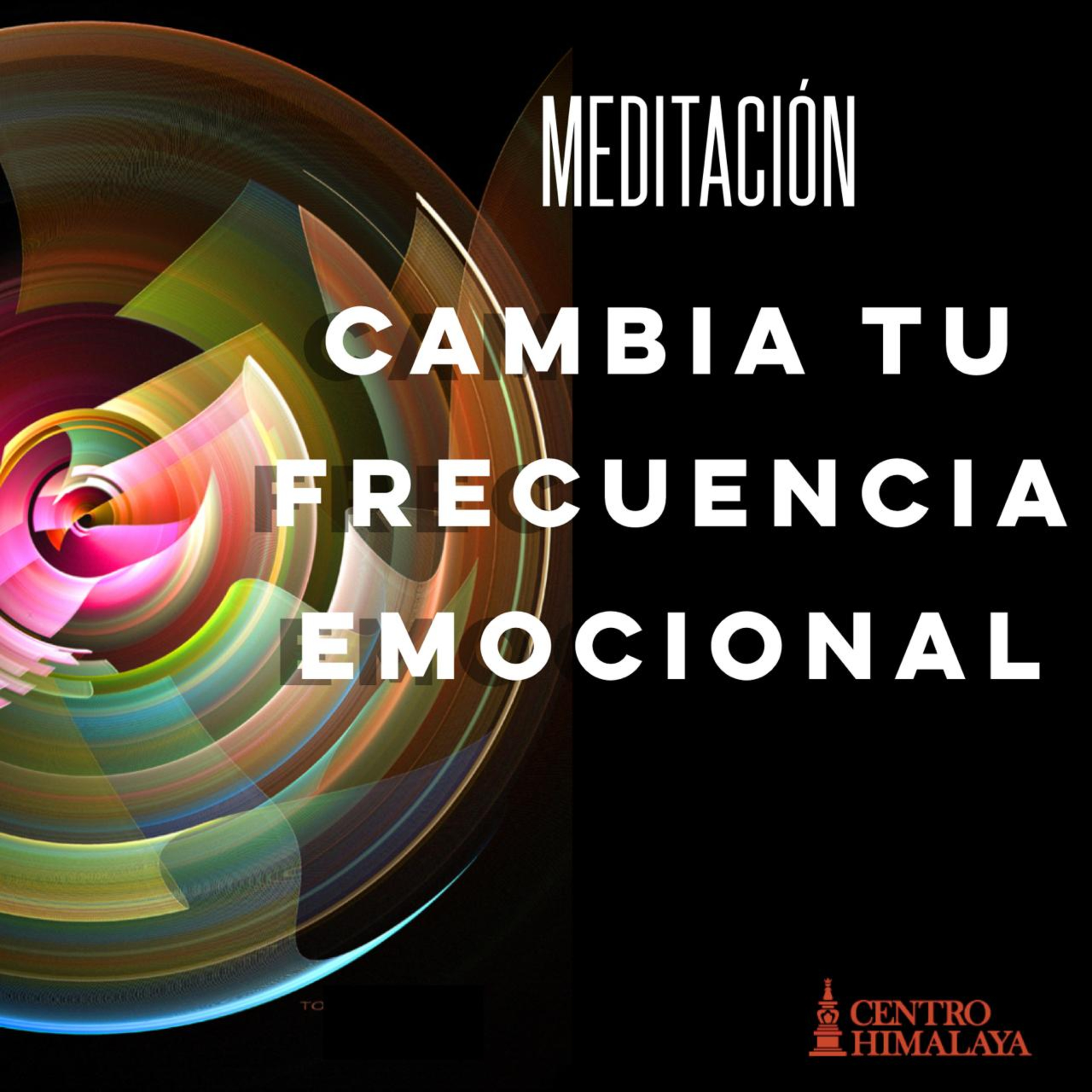 Cambia tu Frecuencia Emocional episode artwork