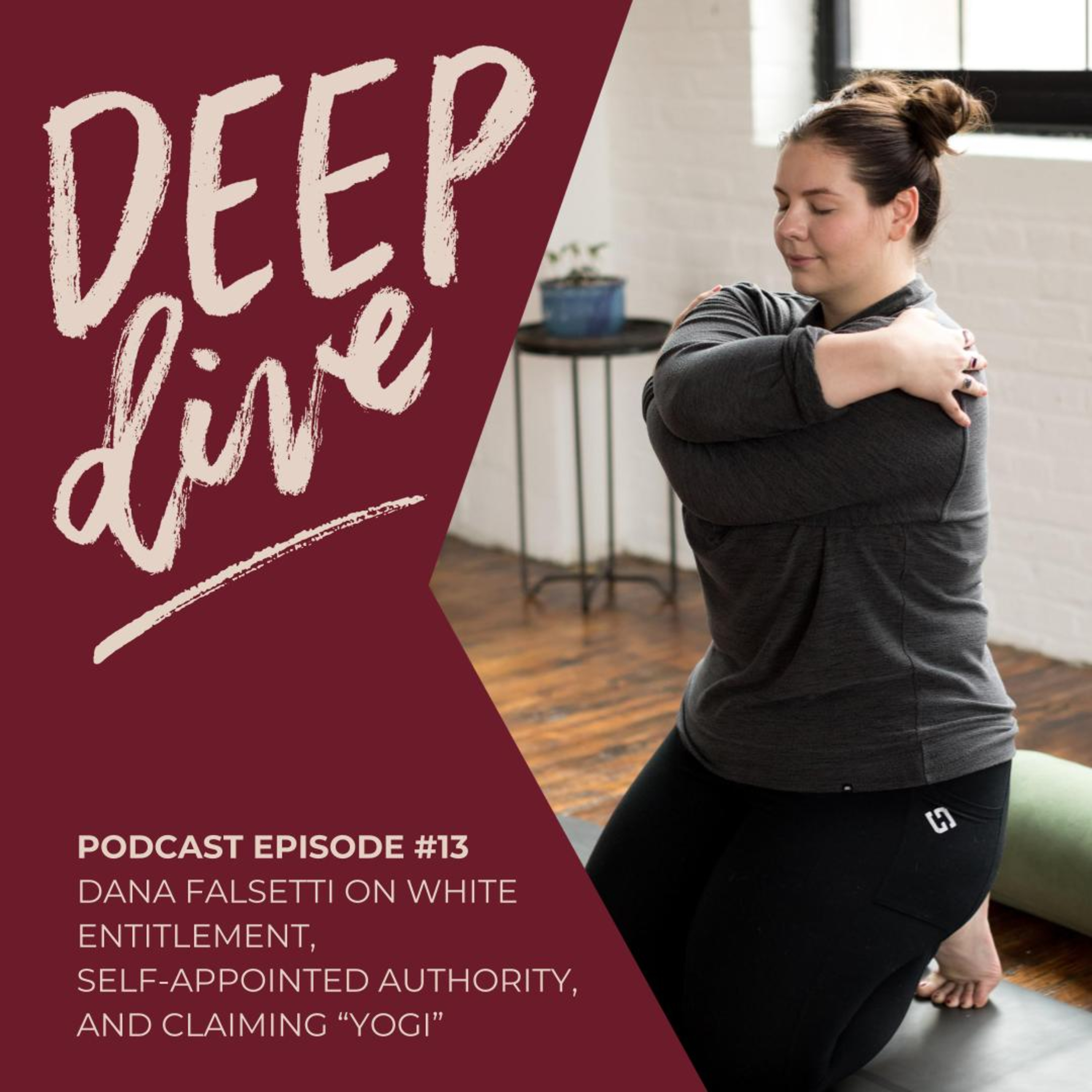 Dana Falsetti on White Entitlement, Self-Appointed Authority, and Claiming “Yogi”