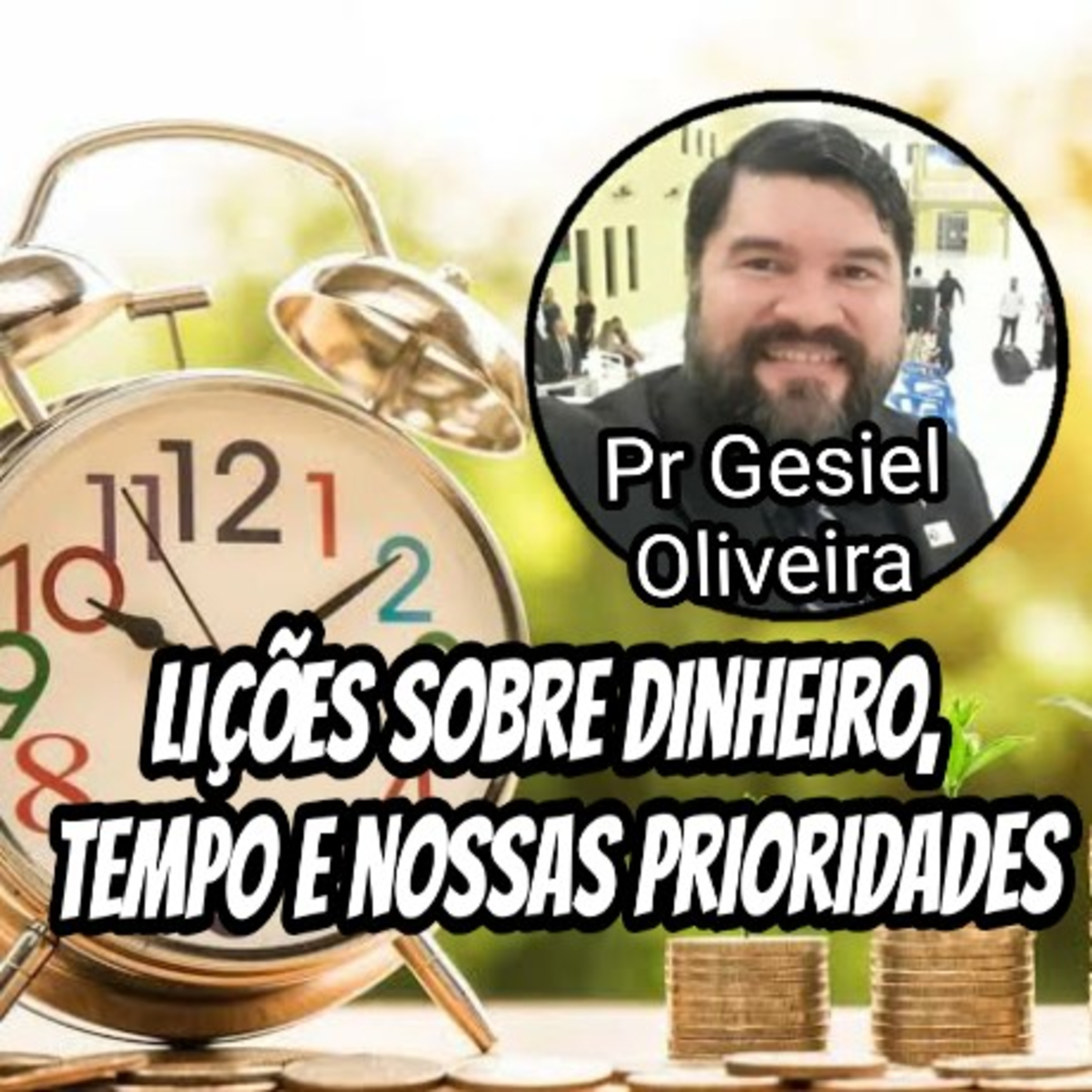 Meditações com o Pr Gesiel Oliveira