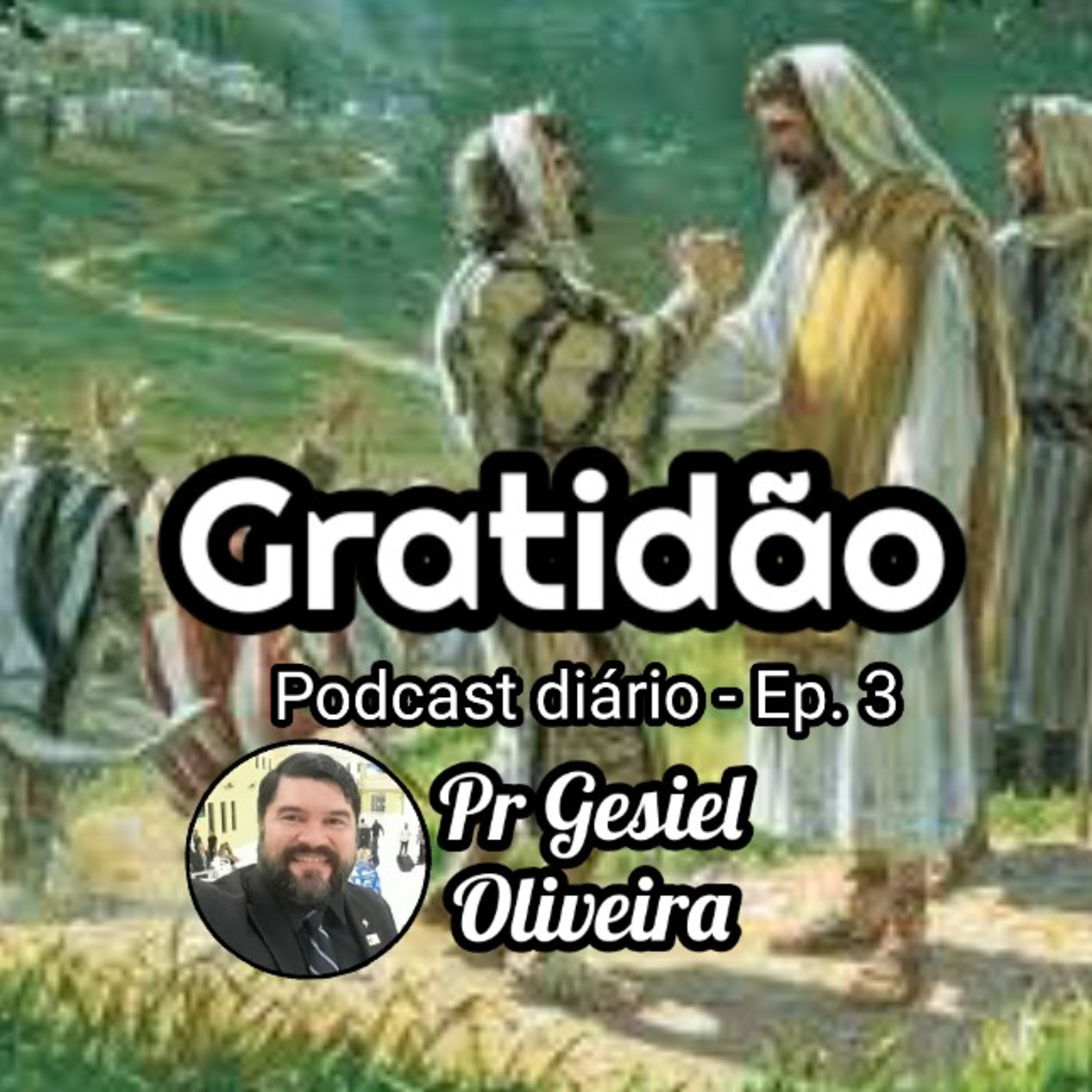 Meditações com o Pr Gesiel Oliveira
