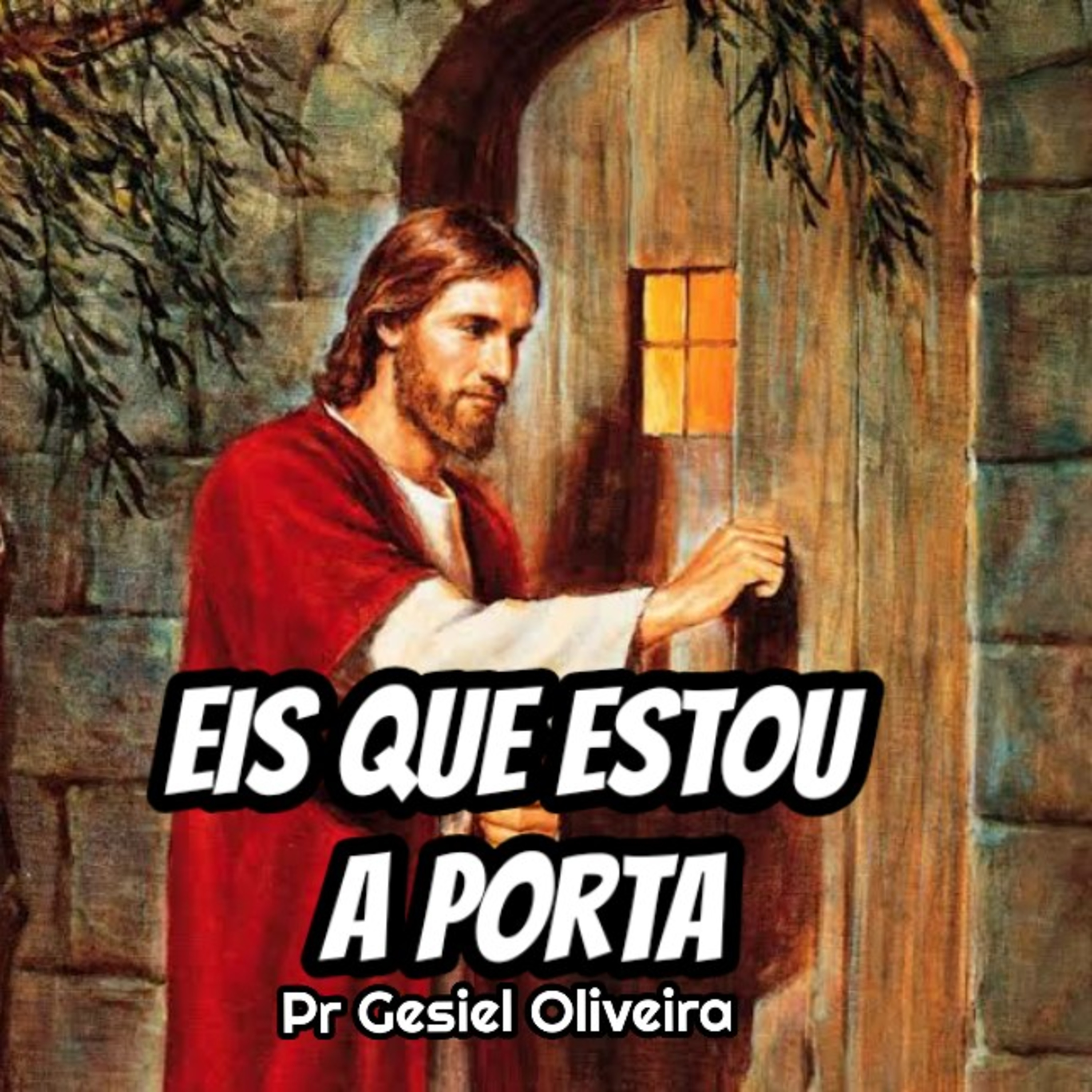 Meditações com o Pr Gesiel Oliveira