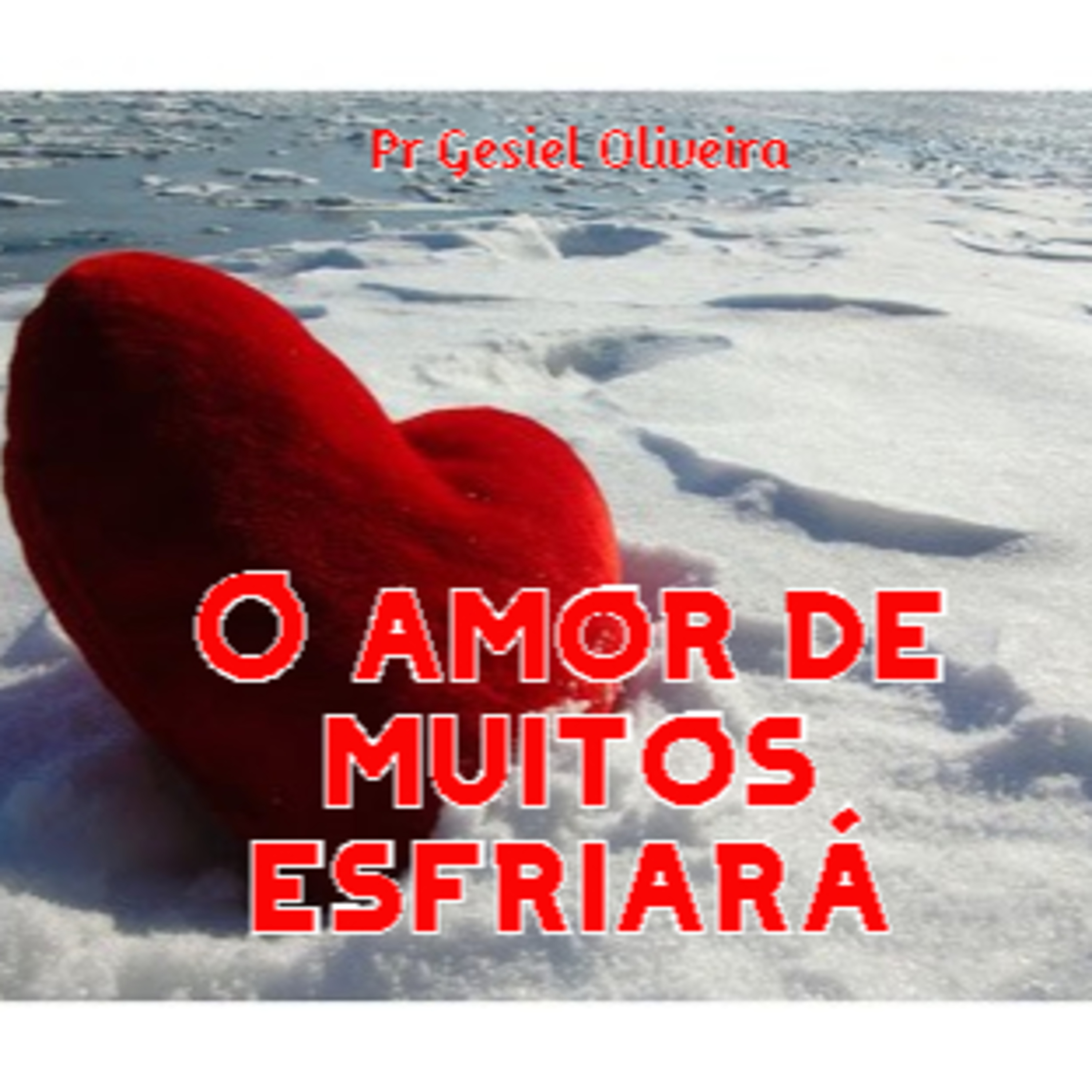 Meditações com o Pr Gesiel Oliveira