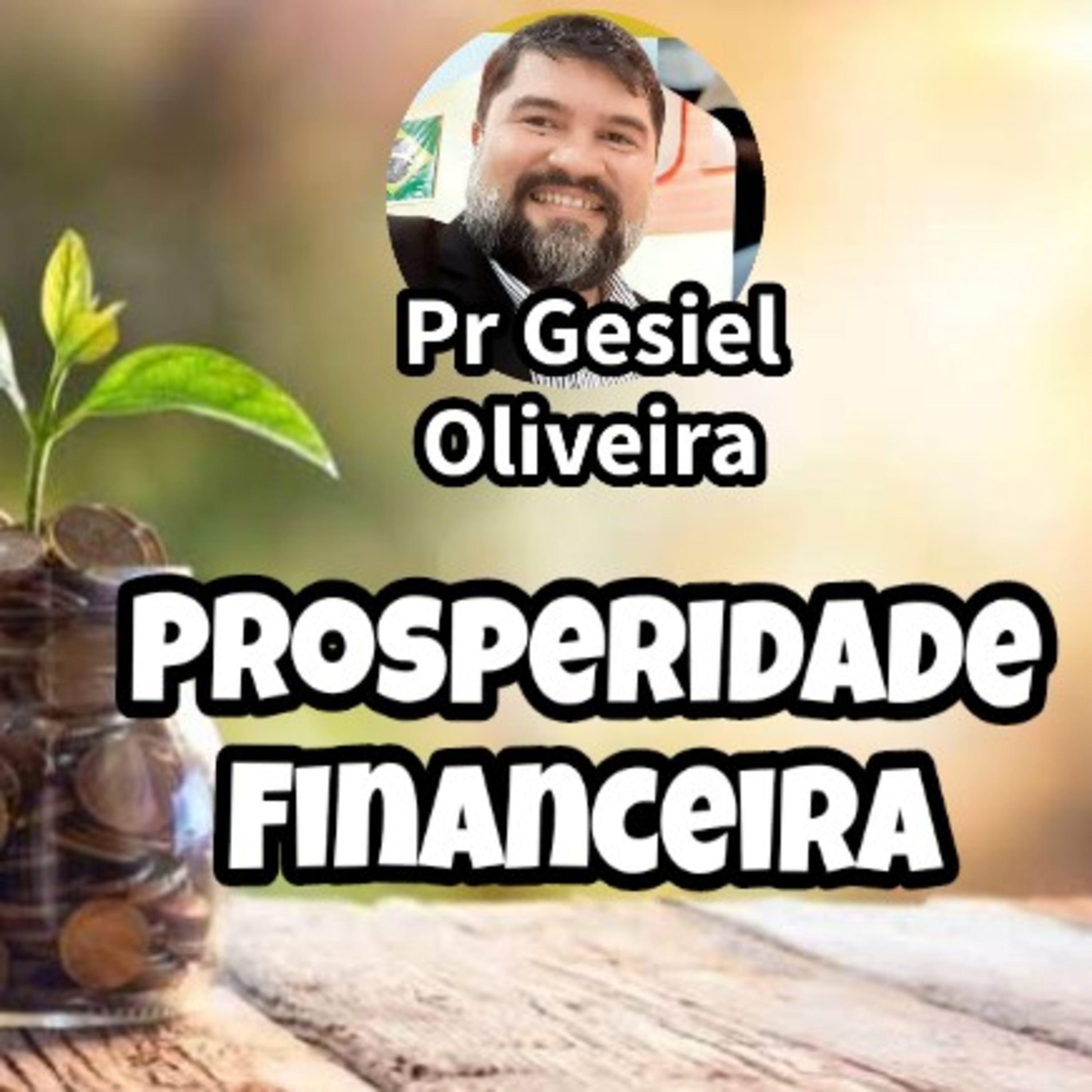 Meditações com o Pr Gesiel Oliveira