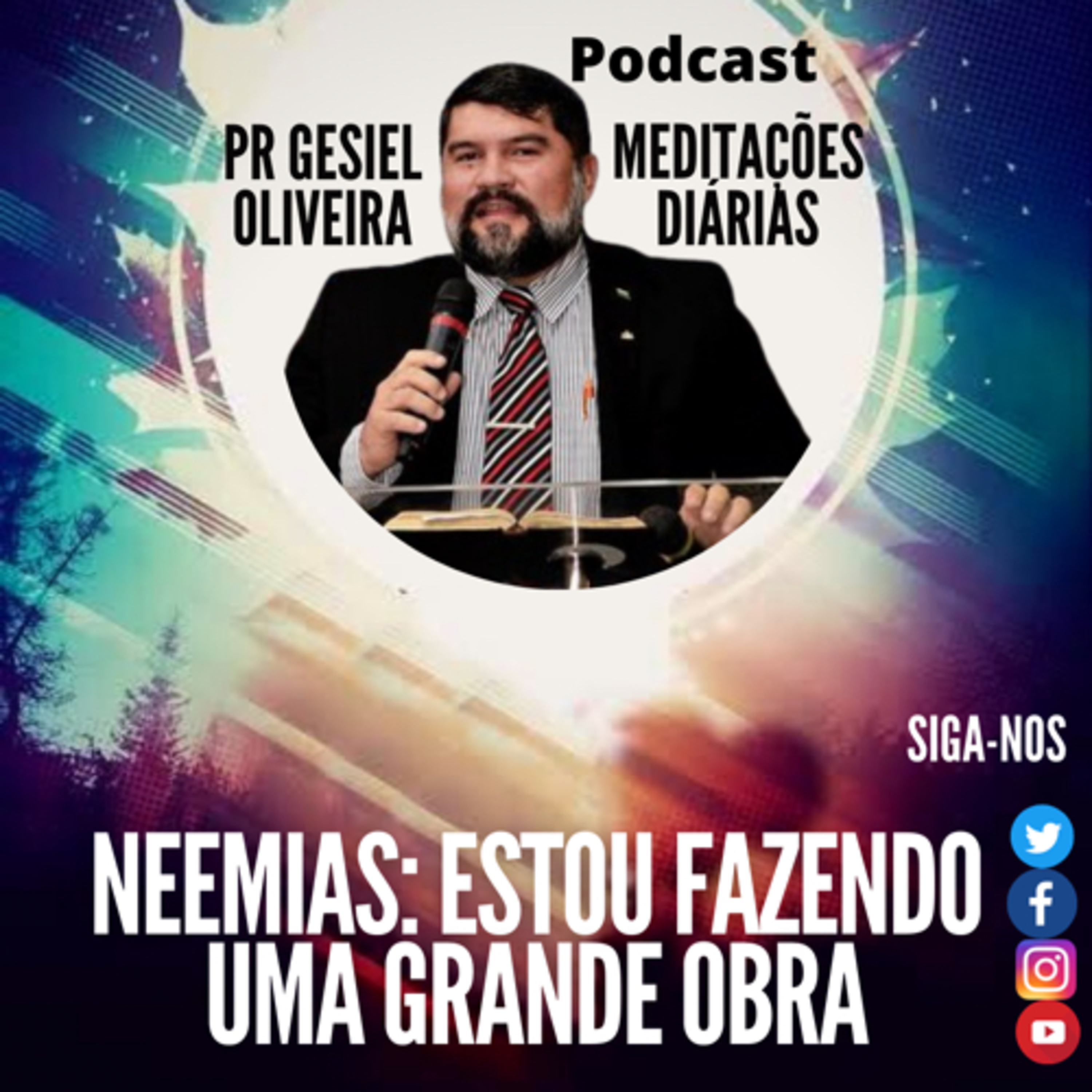 Meditações com o Pr Gesiel Oliveira