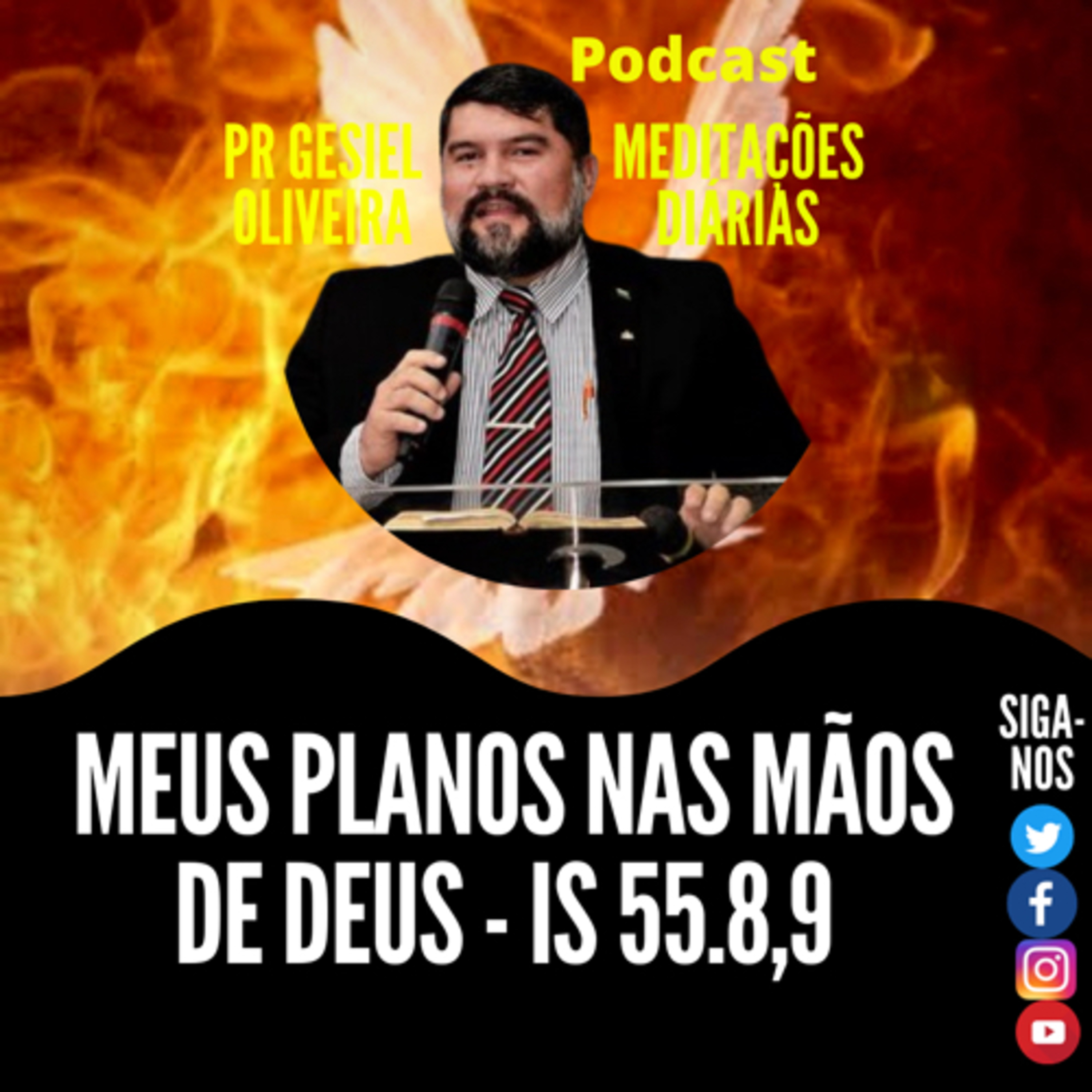 Meditações com o Pr Gesiel Oliveira