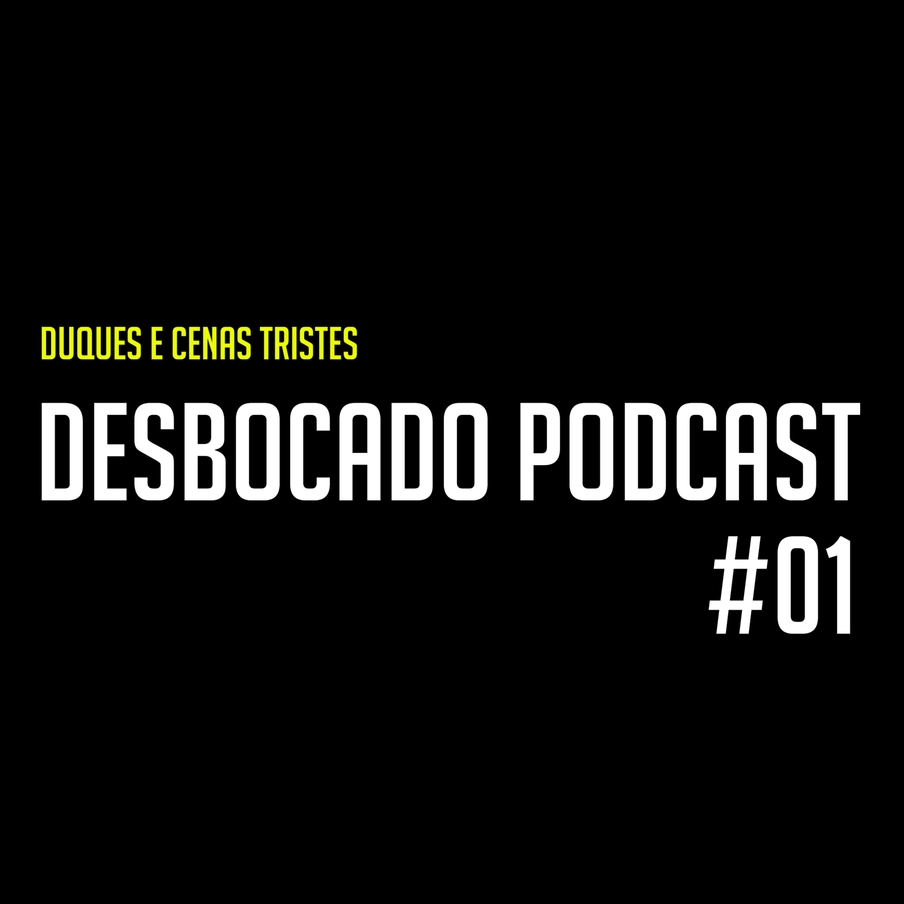 Desbocado Podcast