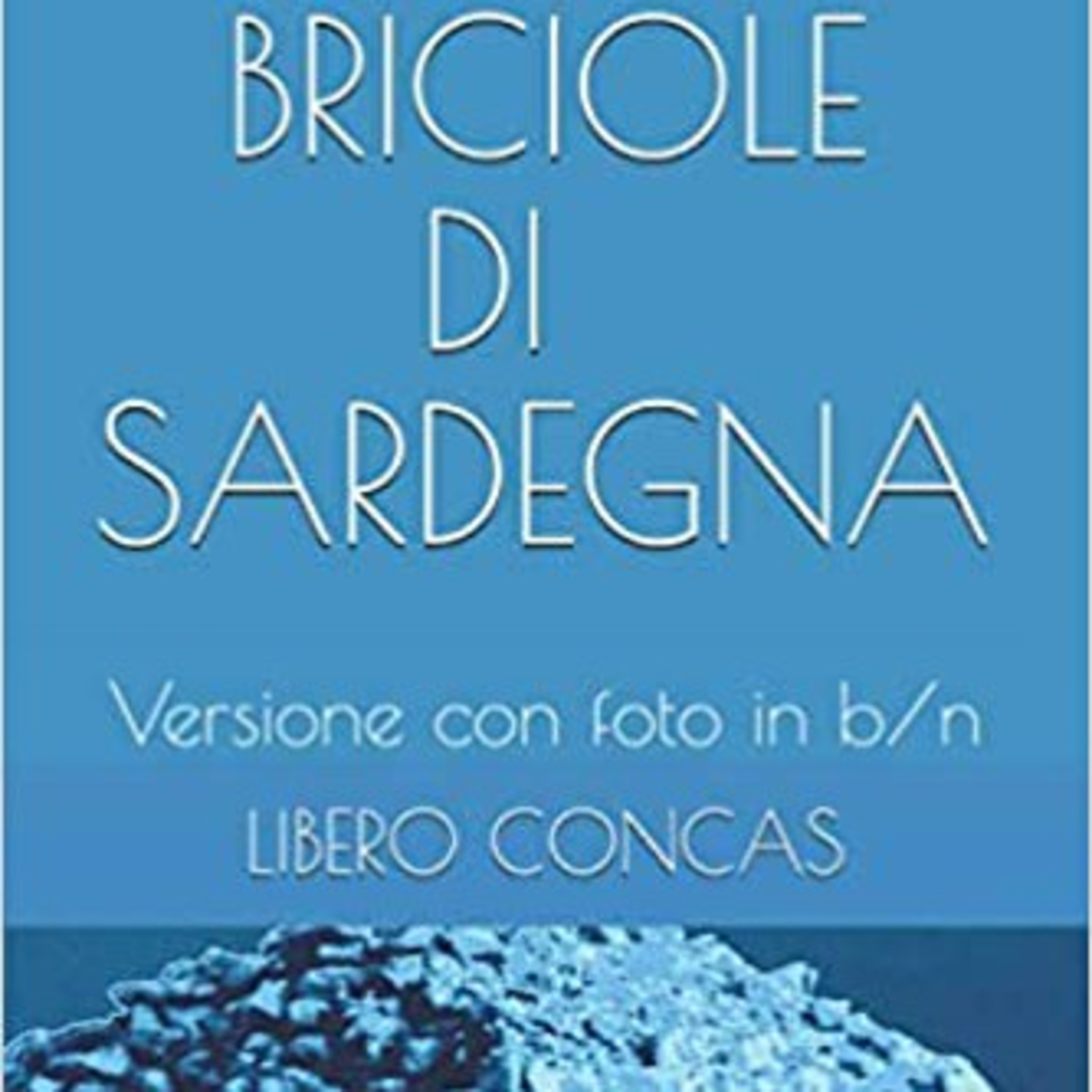 Briciole di Sardegna, Libero Concas episode artwork