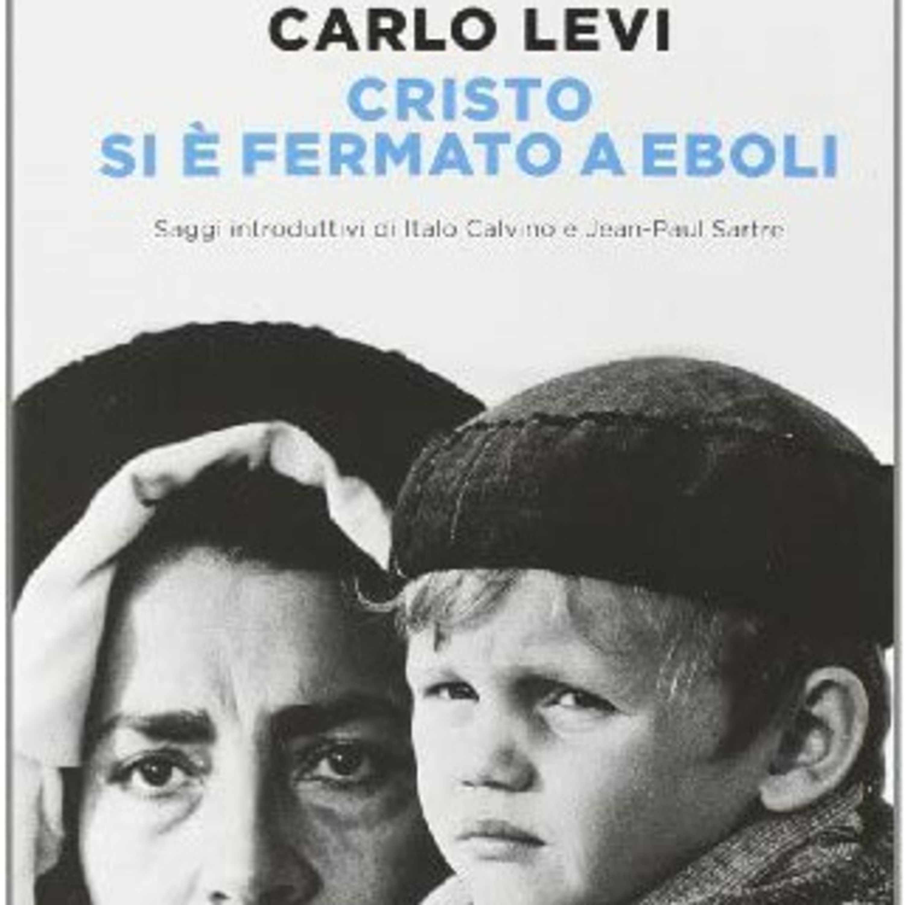Cristo si è fermato a Eboli #1, Carlo Levi episode artwork