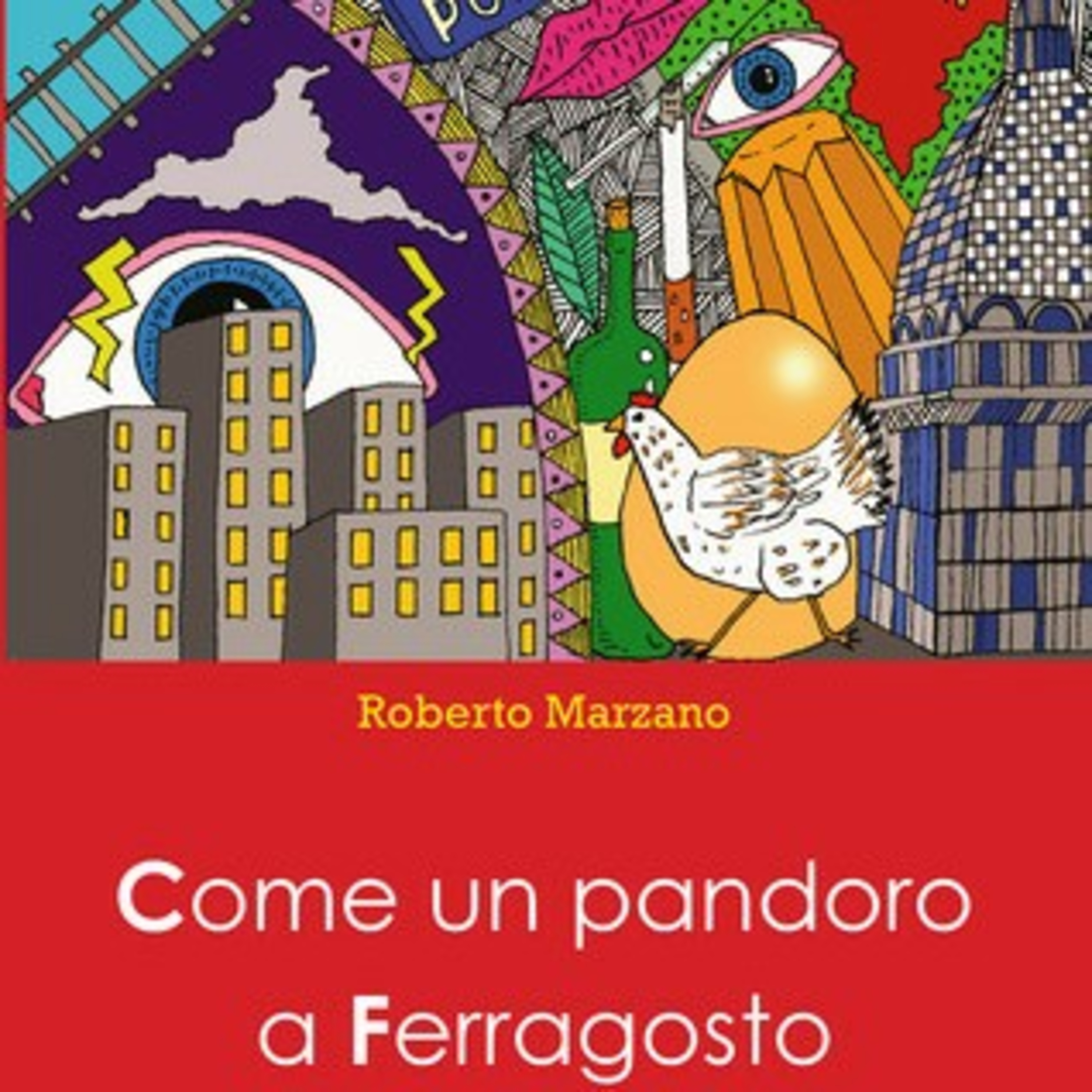 Come un pandoro a ferragosto, Roberto Marzano episode artwork