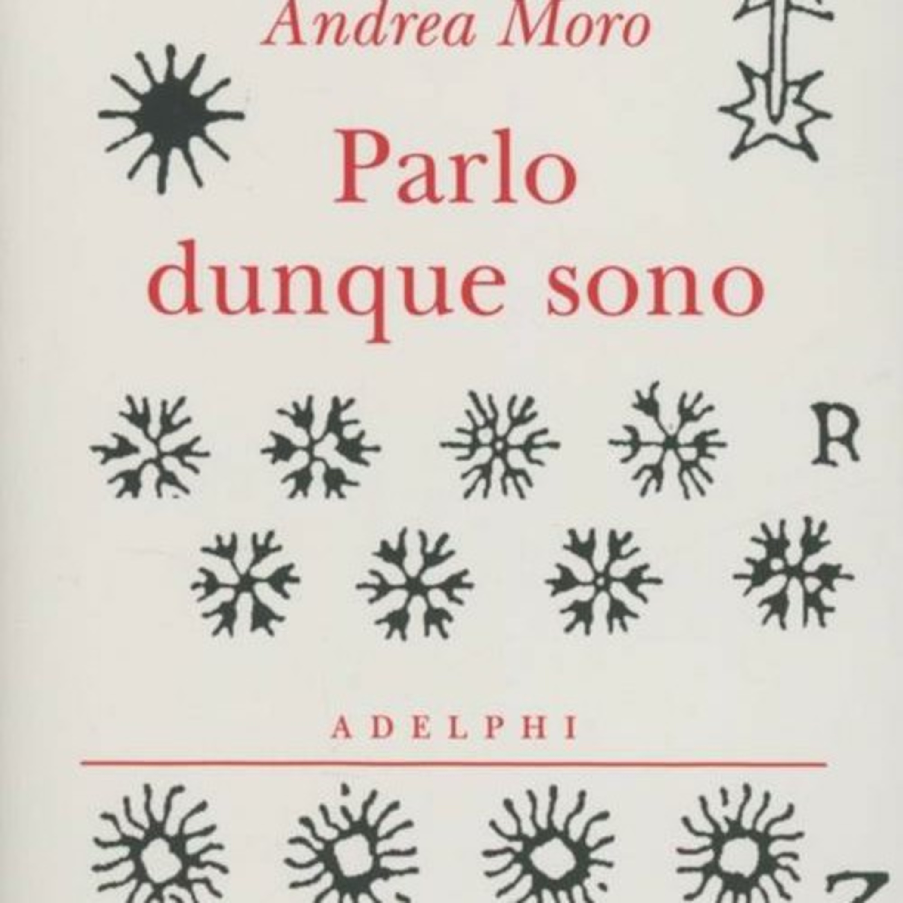 Parlo dunque sono, Andrea Moro episode artwork