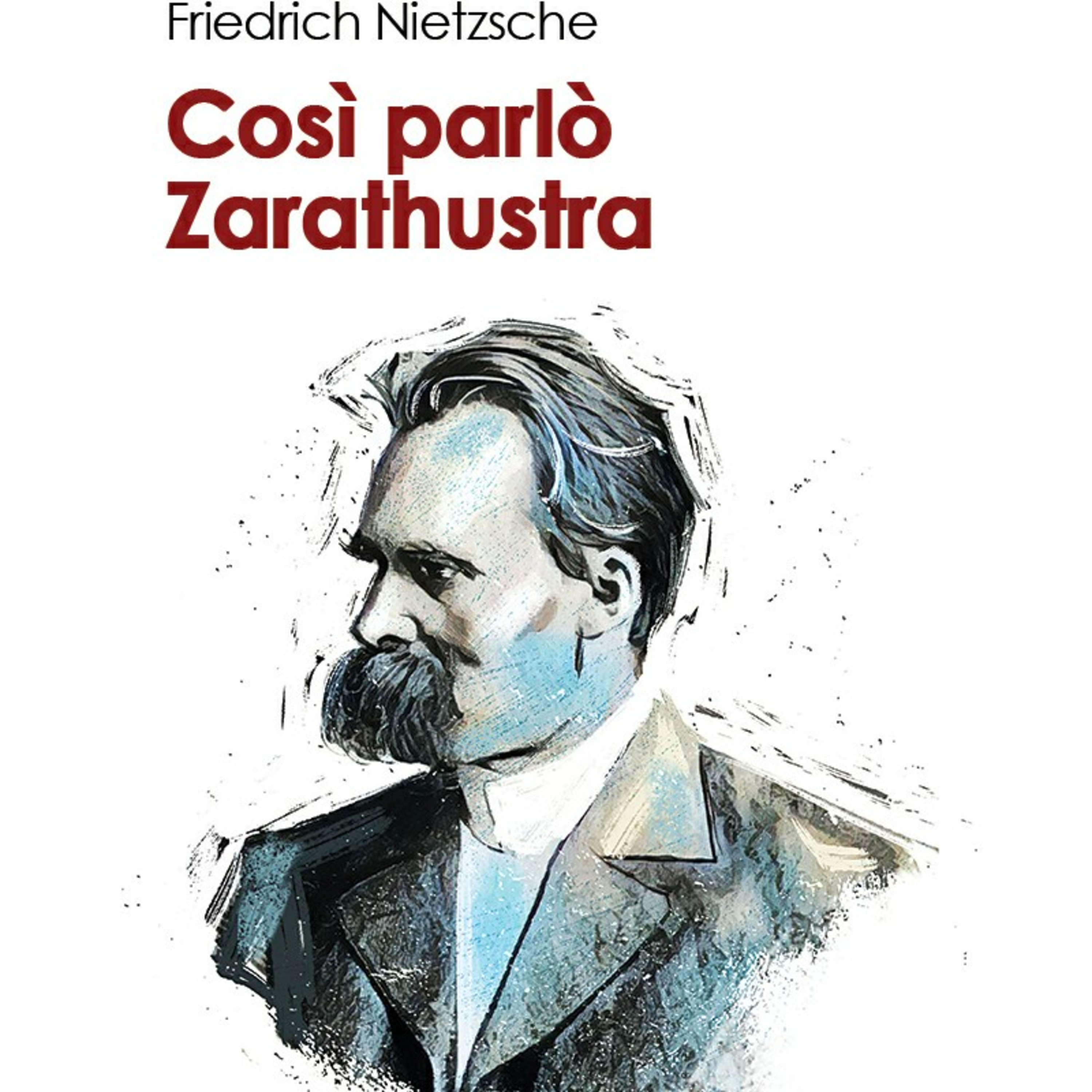 Cosi parlò Zarathustra #1, Friedrich Nietzsche  episode artwork