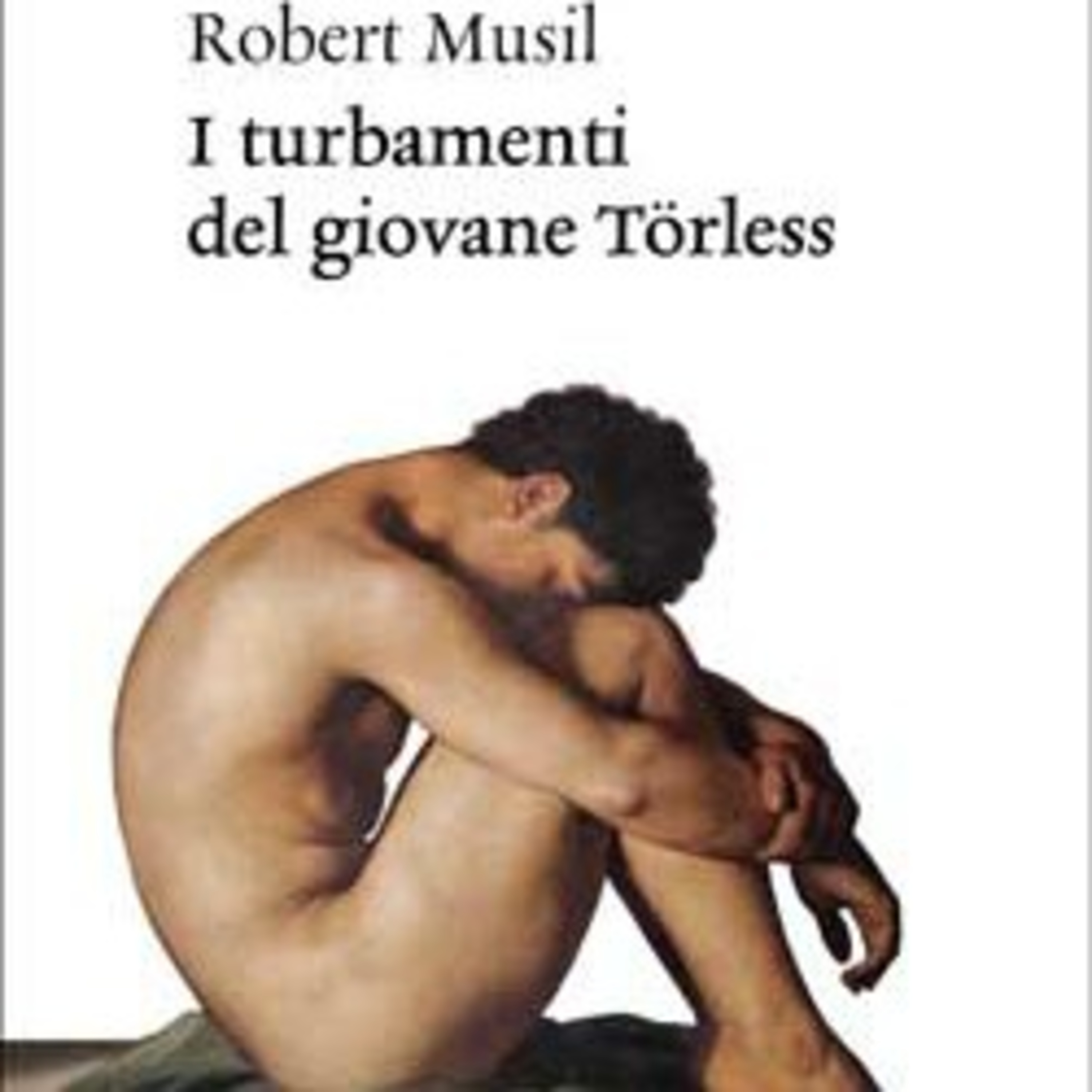 I turbamenti del giovane Törless #2, Robert Musil  episode artwork