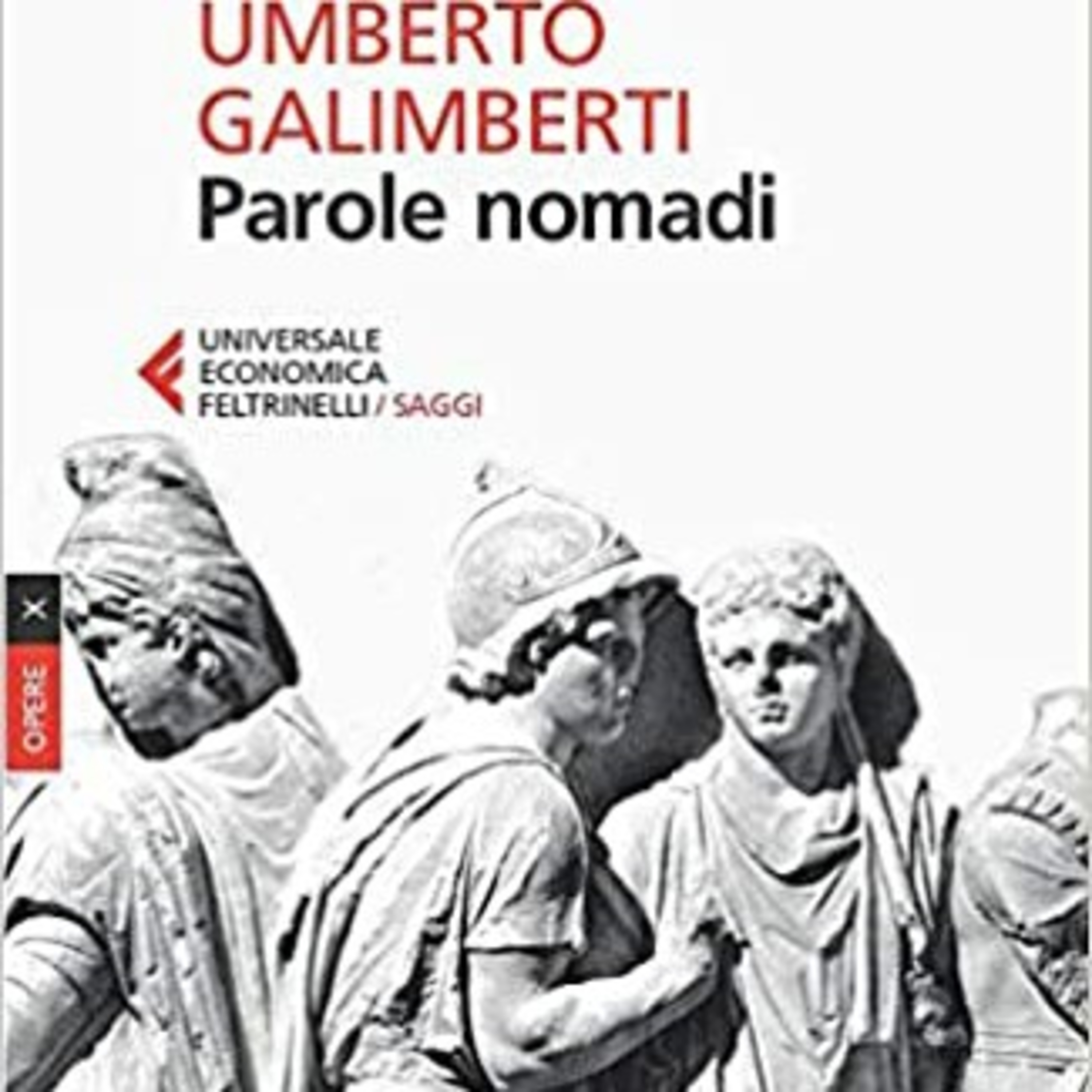 Parole nomadi #2: Adolescenza, Umberto Galimberti  episode artwork