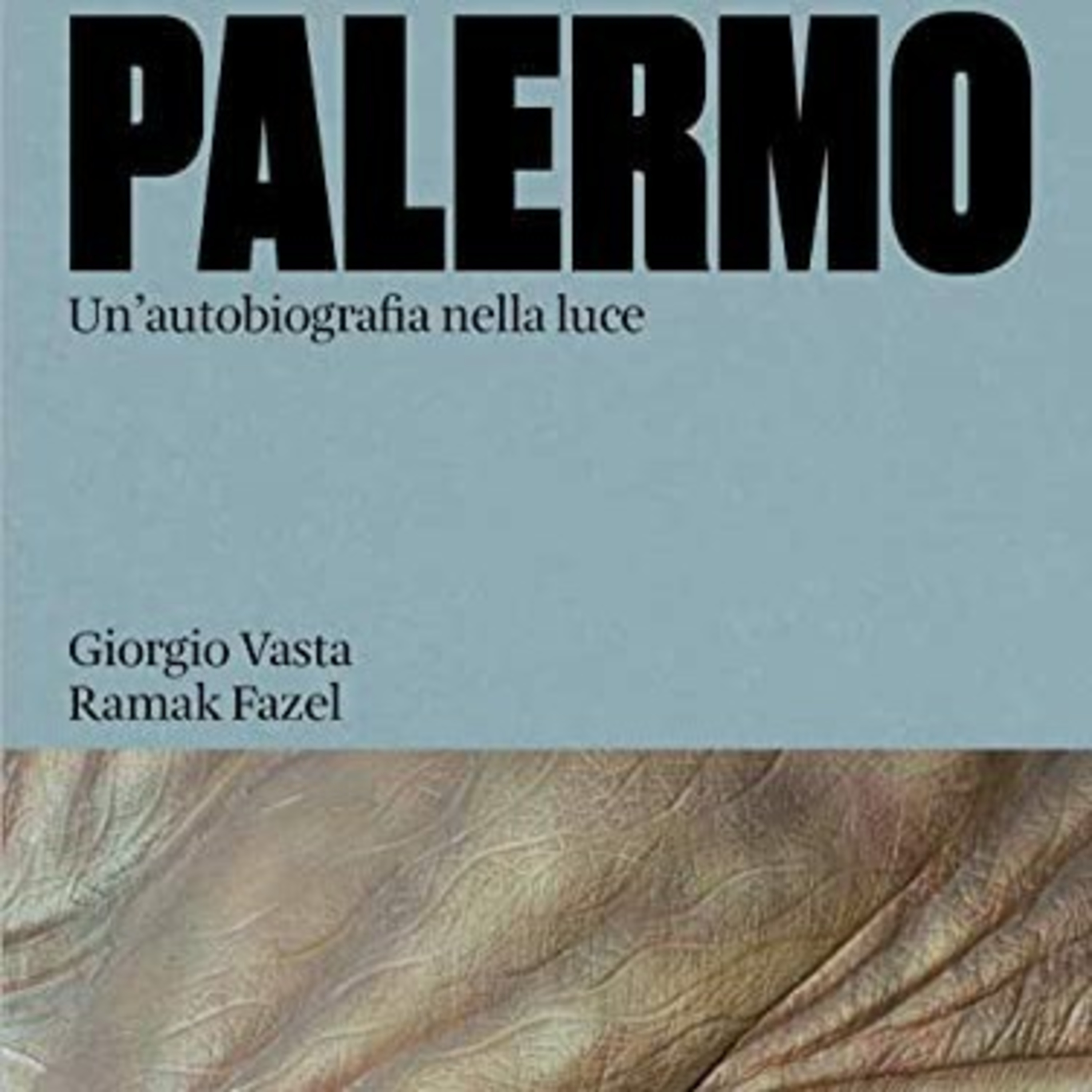 Palermo, un'autobiografia nella luce, Giorgio Vasta episode artwork