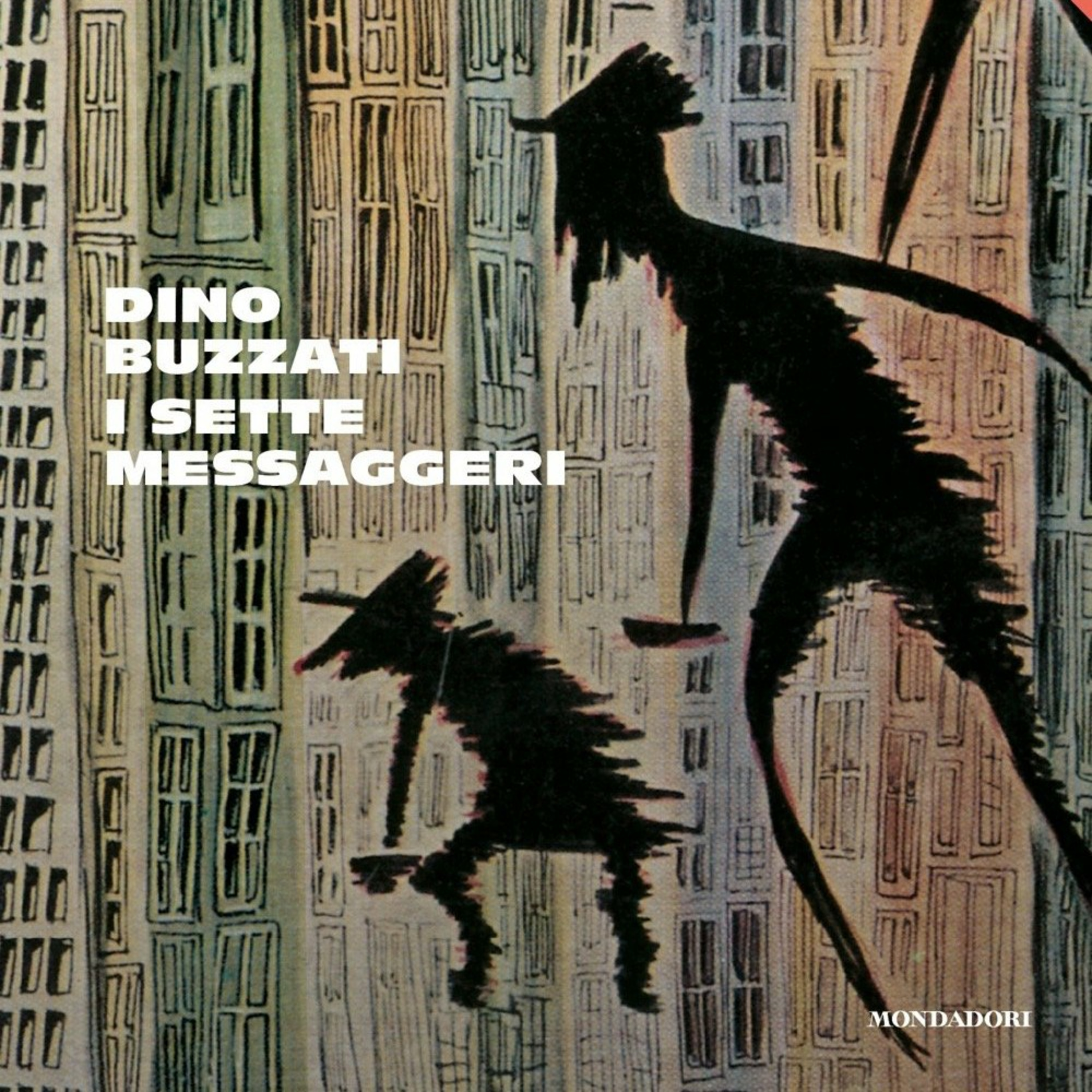 Racconto del giorno: I sette messageri, Dino Buzzati  episode artwork