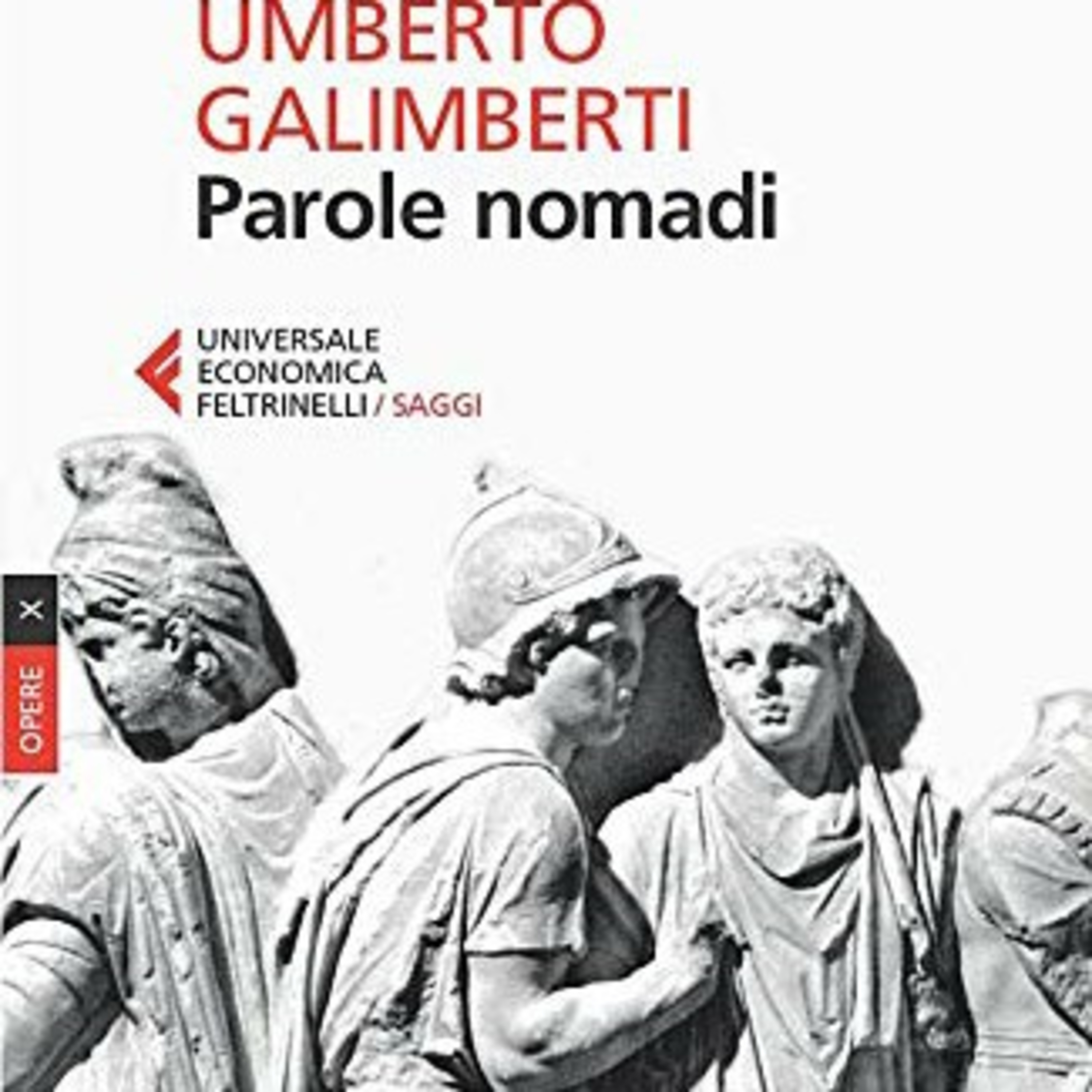 Parole nomadi #5: Anima, Umberto Galimberti  episode artwork