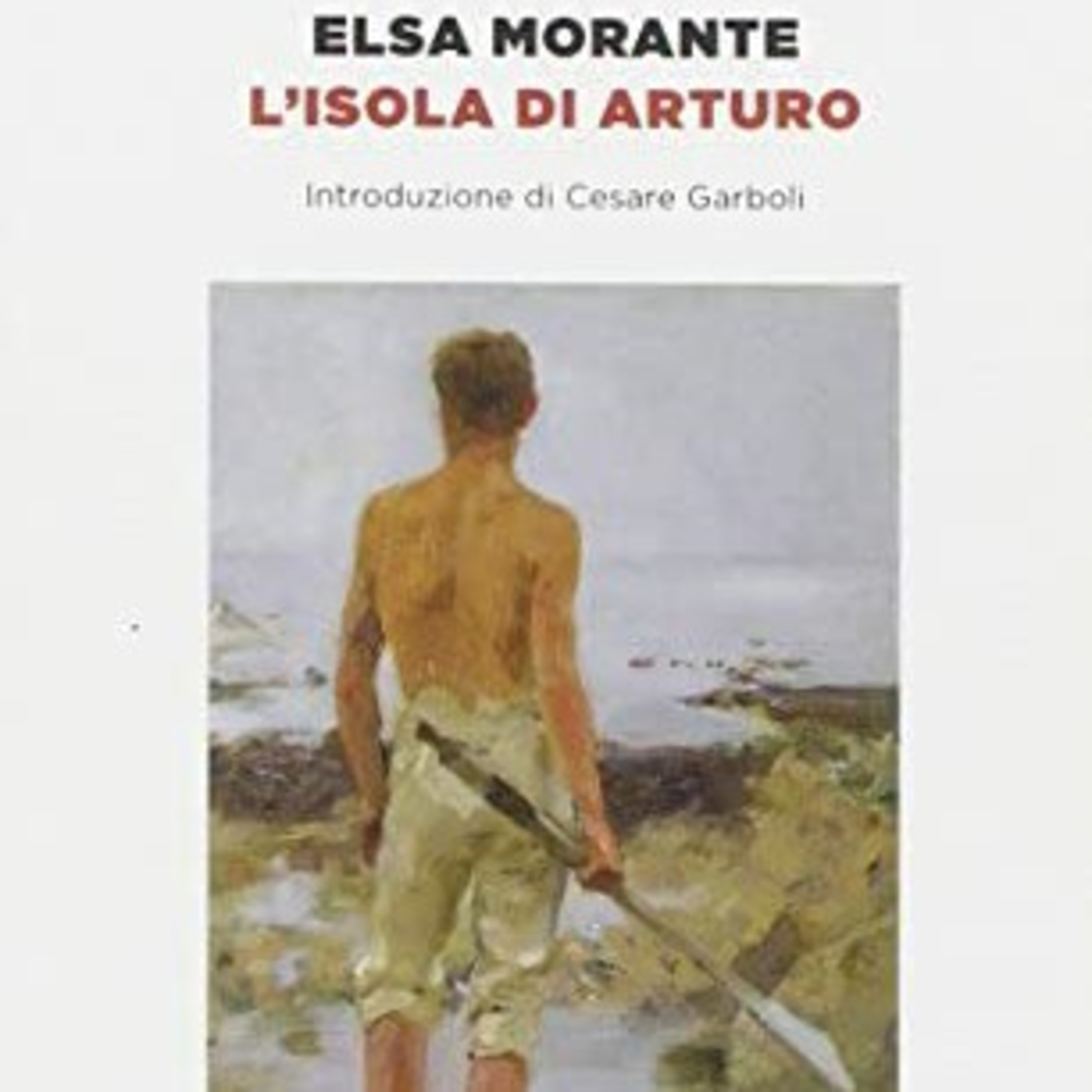 Ad alta voce #38: L'isola di Arturo, Elsa Morante  episode artwork