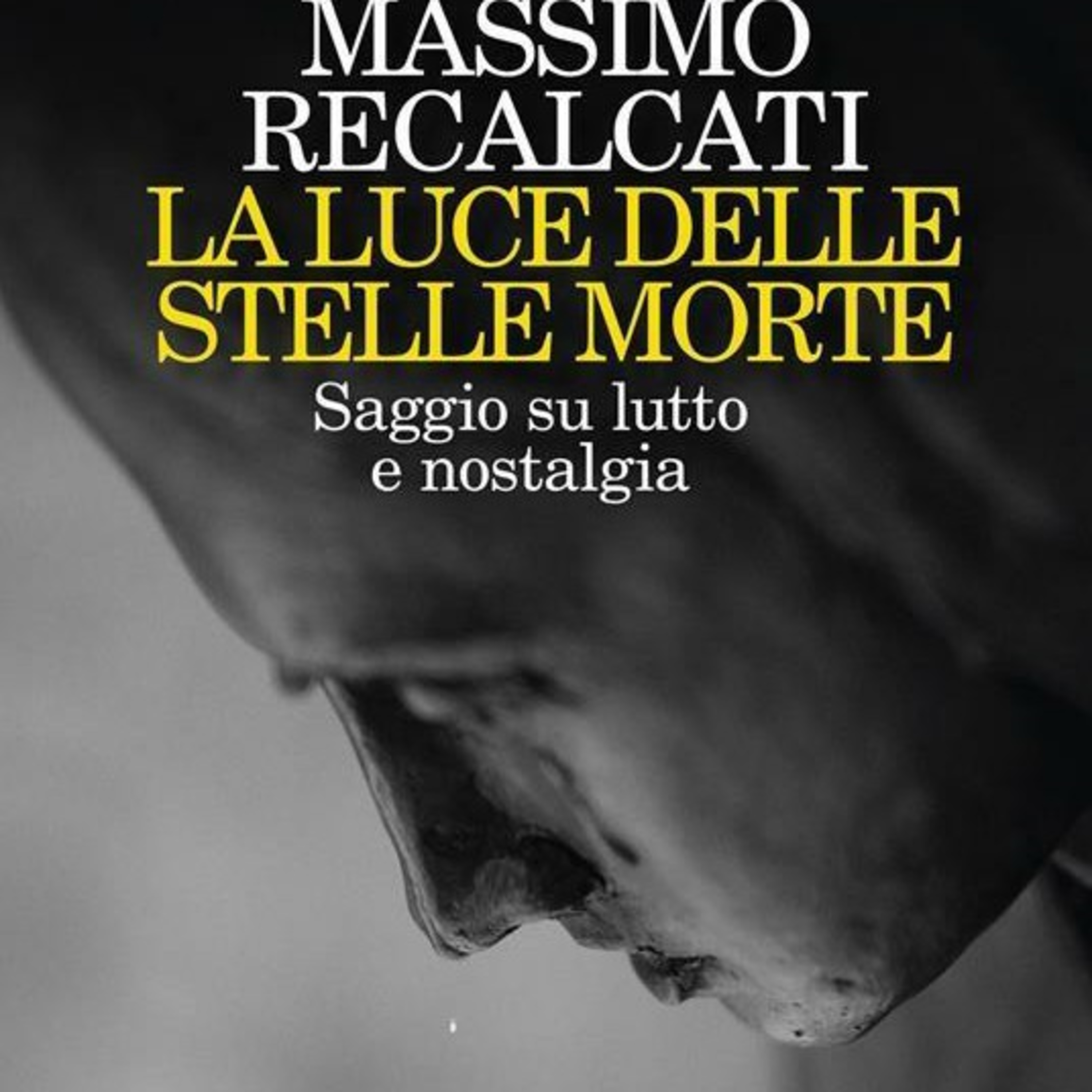 Lezioni di filosofia: La luce delle stelle morte, Massimo Recalcati  episode artwork