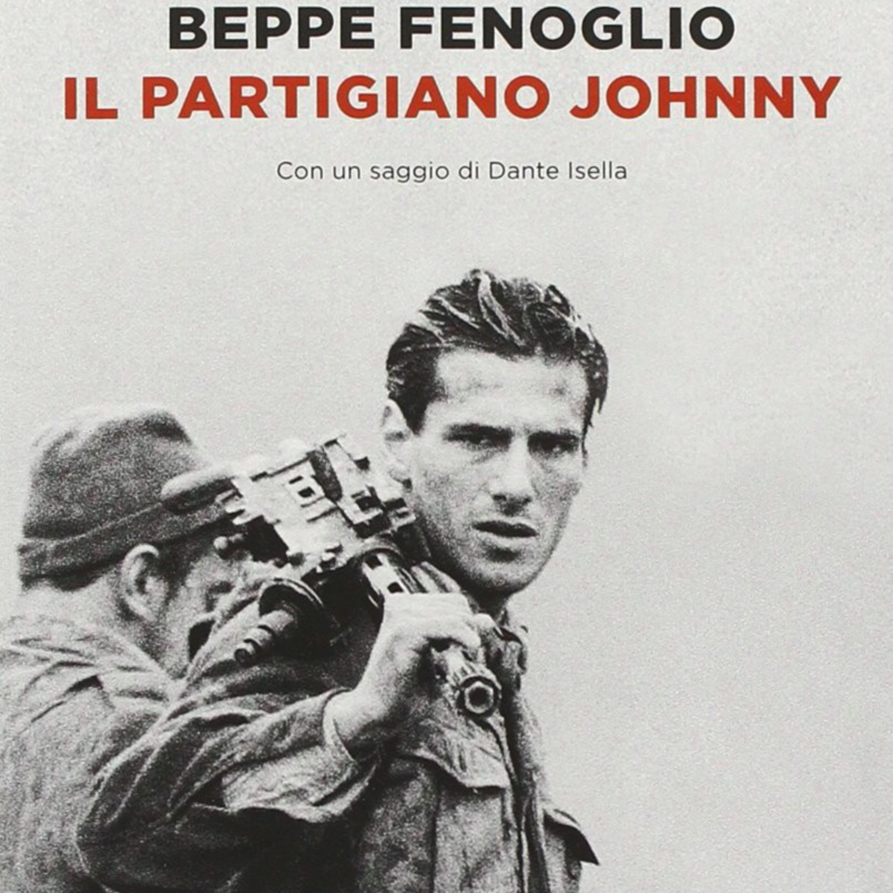 Ad alta voce #2: Il partigiano Johnny, Beppe Fenoglio  episode artwork