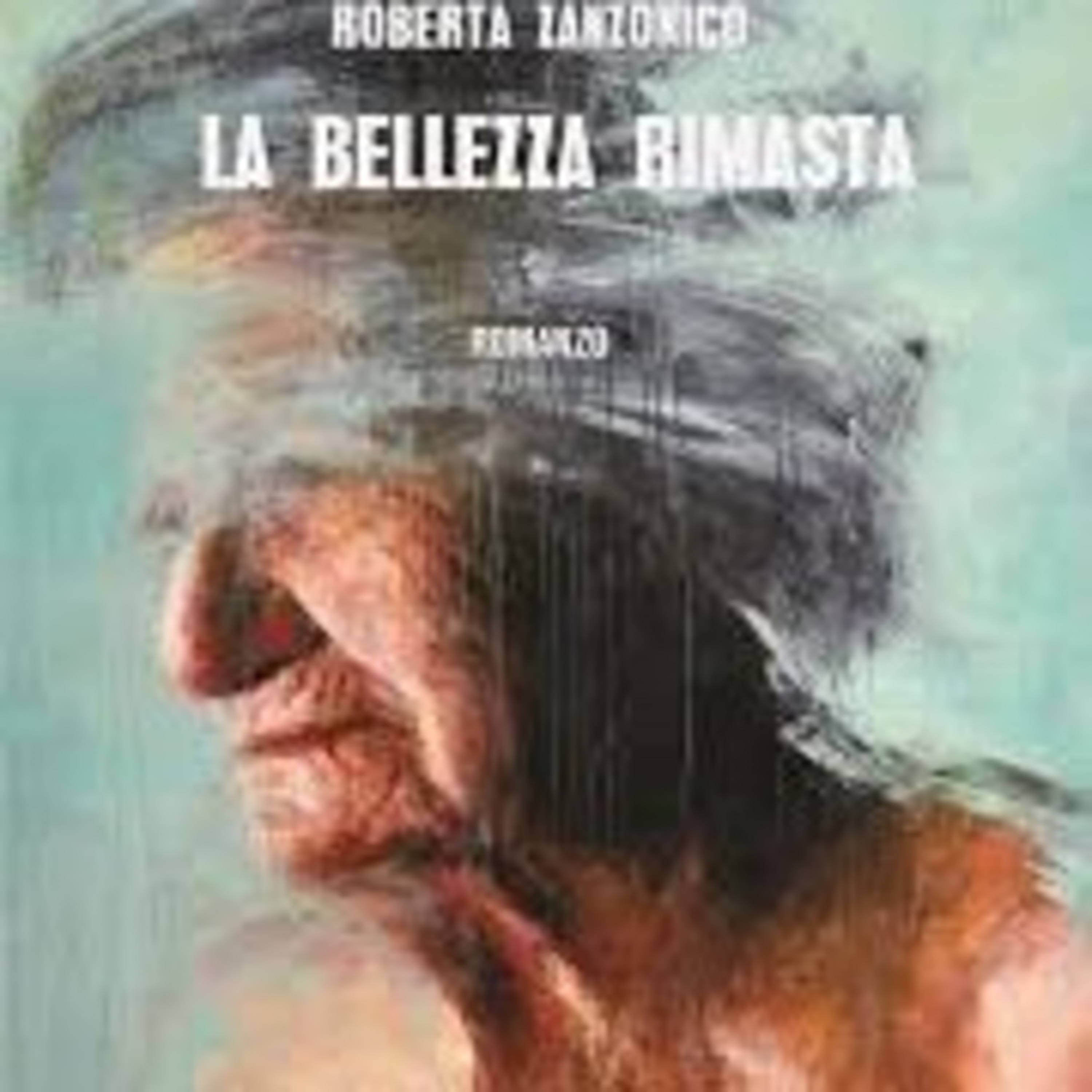Ad alta voce: La bellezza rimasta, quanto l'oblio porta la felicità, Roberta Zanzonico  episode artwork