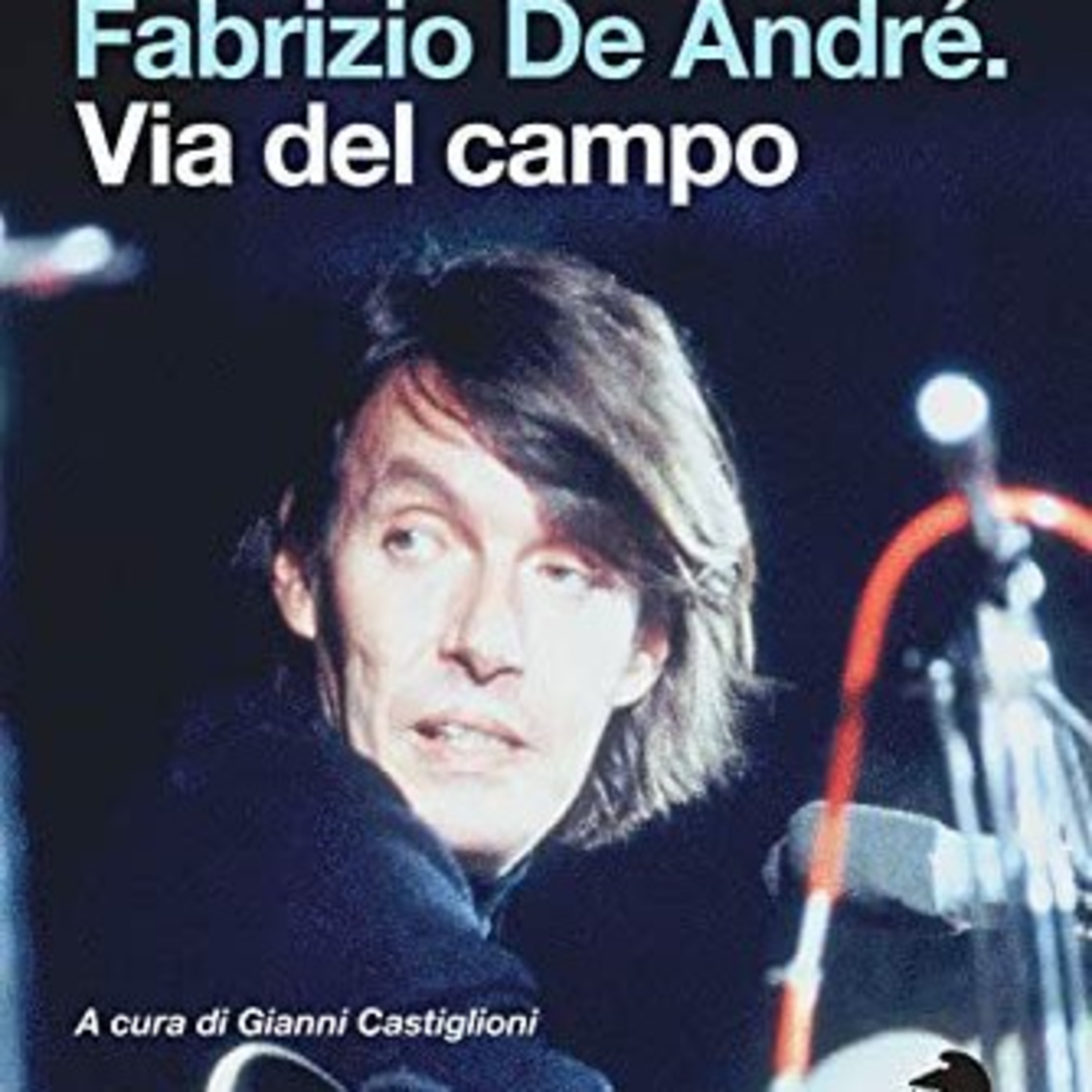 Canzone del giorno: Via del campo, Fabrizio De André episode artwork