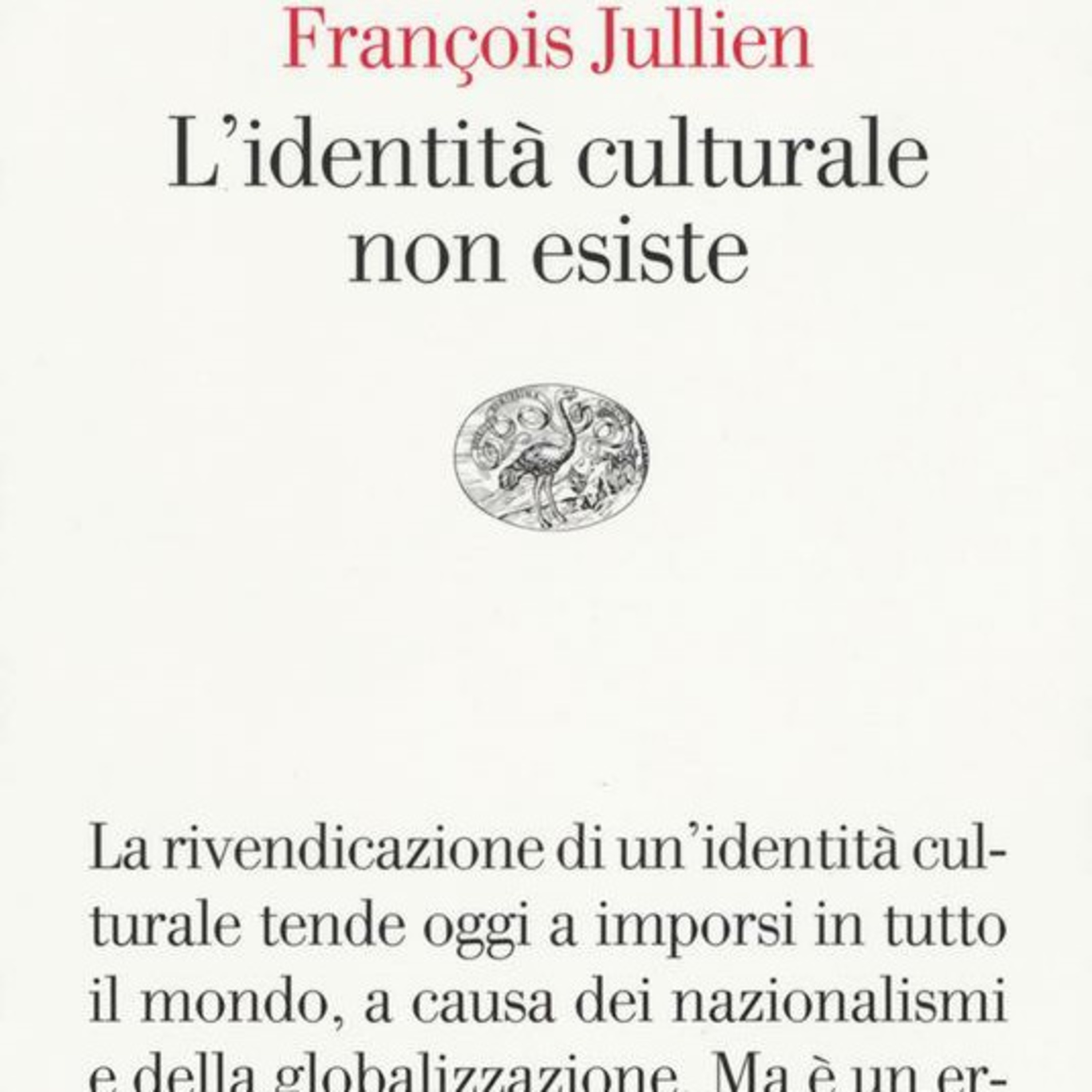 Pillola di filosofia: L’identità culturale non esiste, François Jullien episode artwork