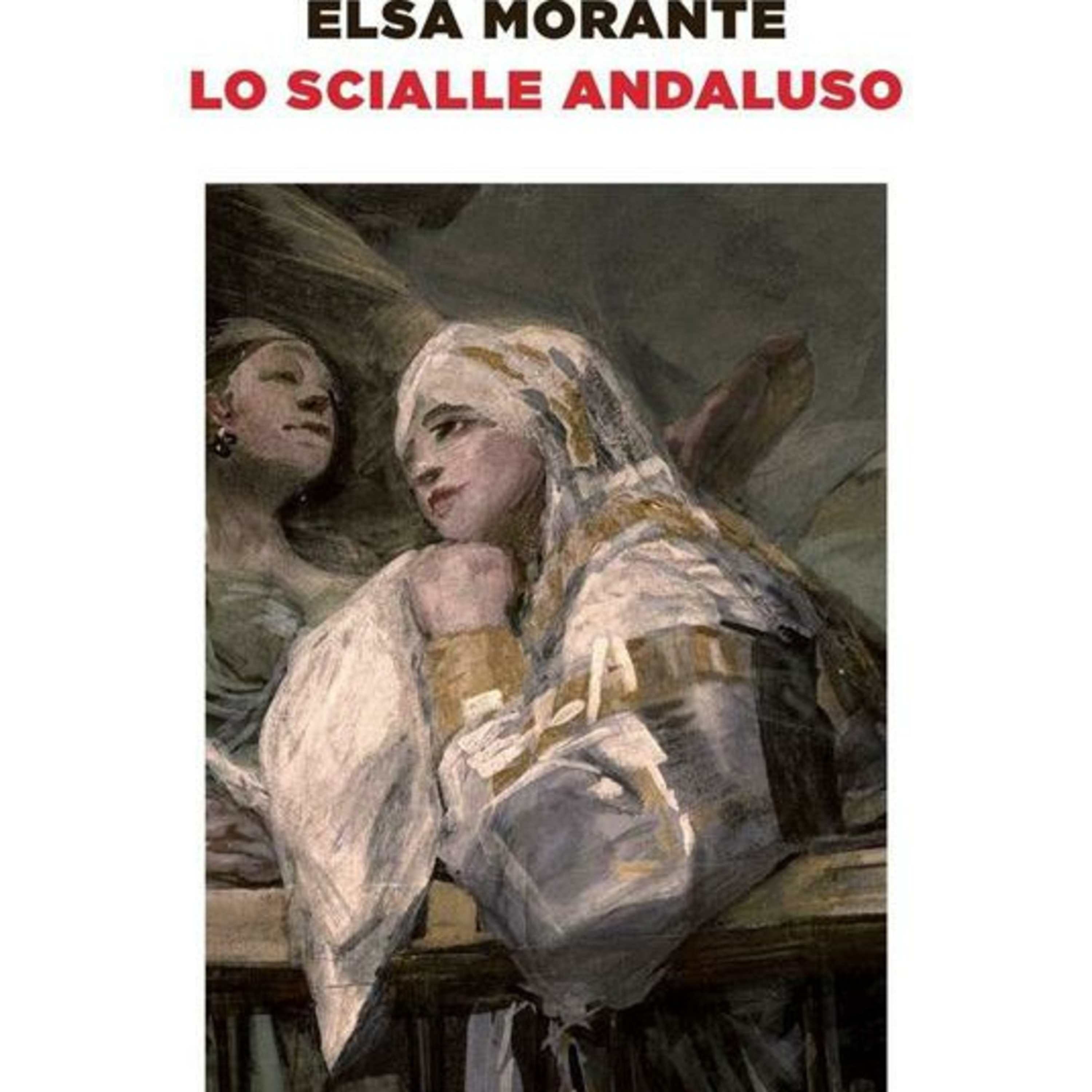 Ad alta voce #1: Lo scialle andaluso, Elsa Morante  episode artwork