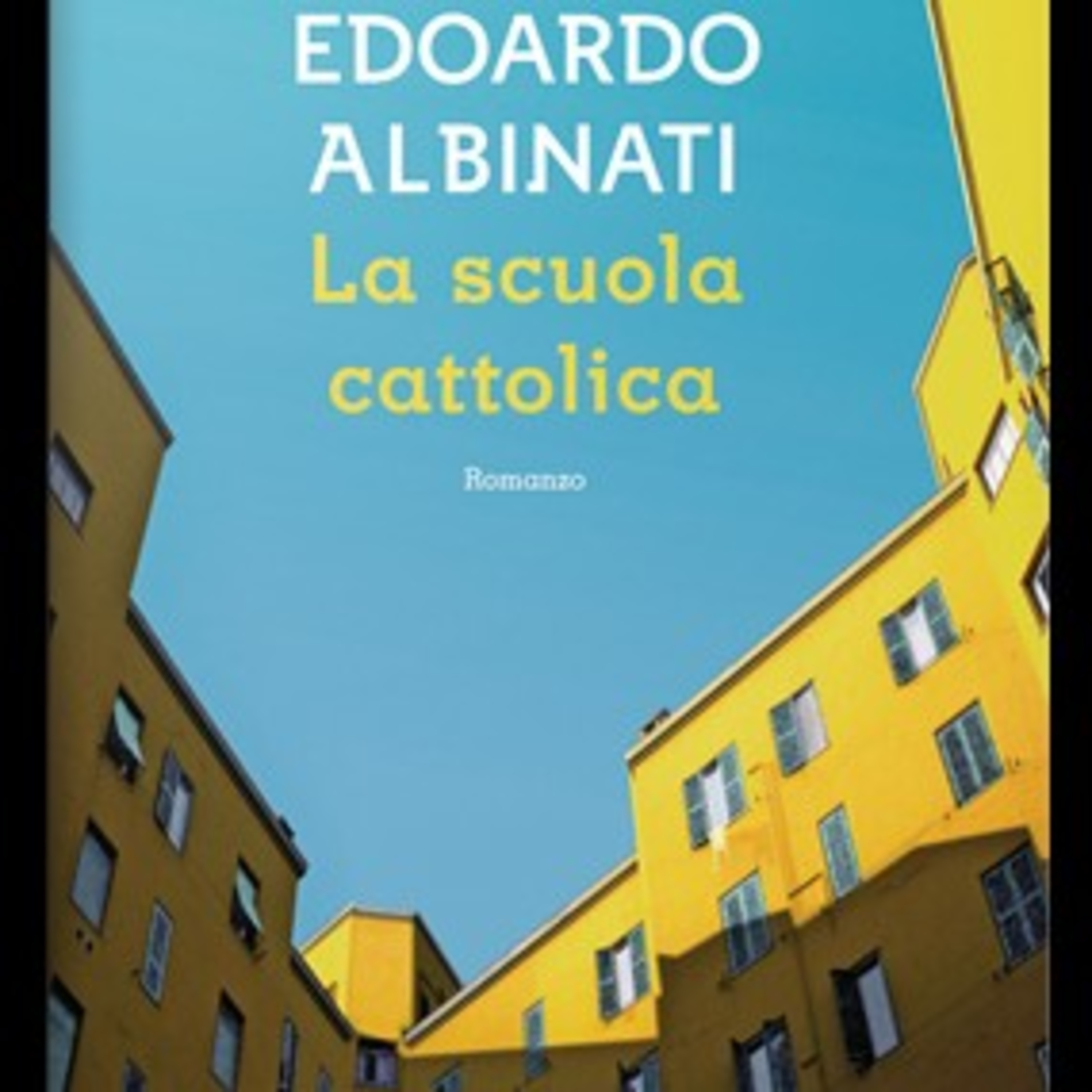 Ad alta voce #1: La scuola cattolica, Edoardo Albinati episode artwork