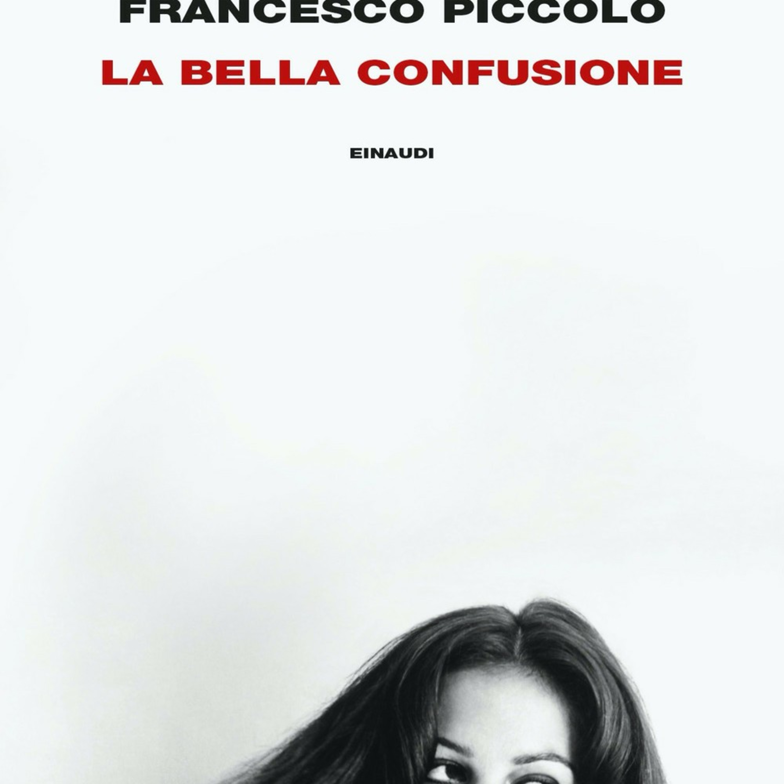 La bella confusione: L’anno di Fellini e Visconti, Francesco Piccolo  episode artwork