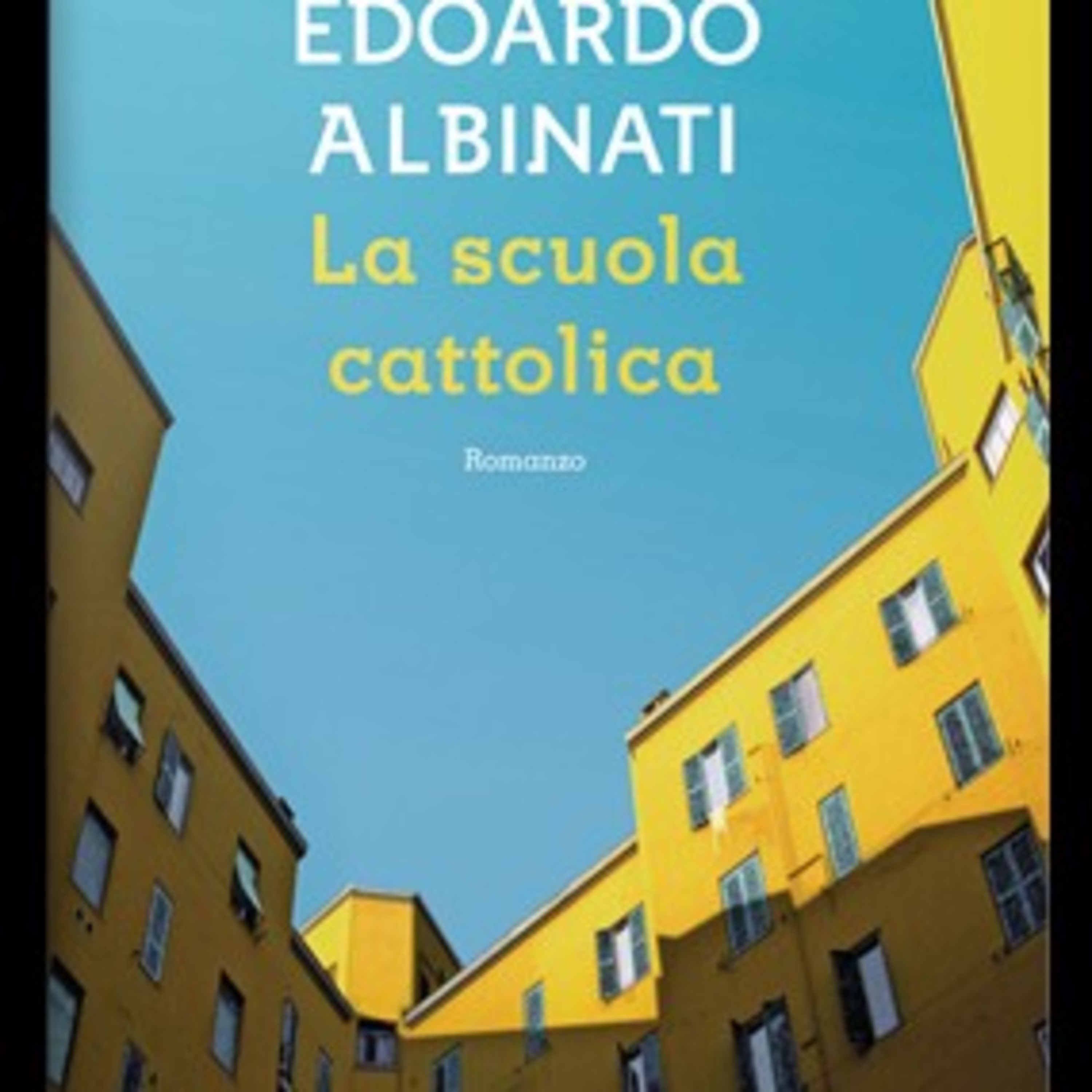 Ad alta voce #3: La scuola cattolica, Edoardo Albinati episode artwork