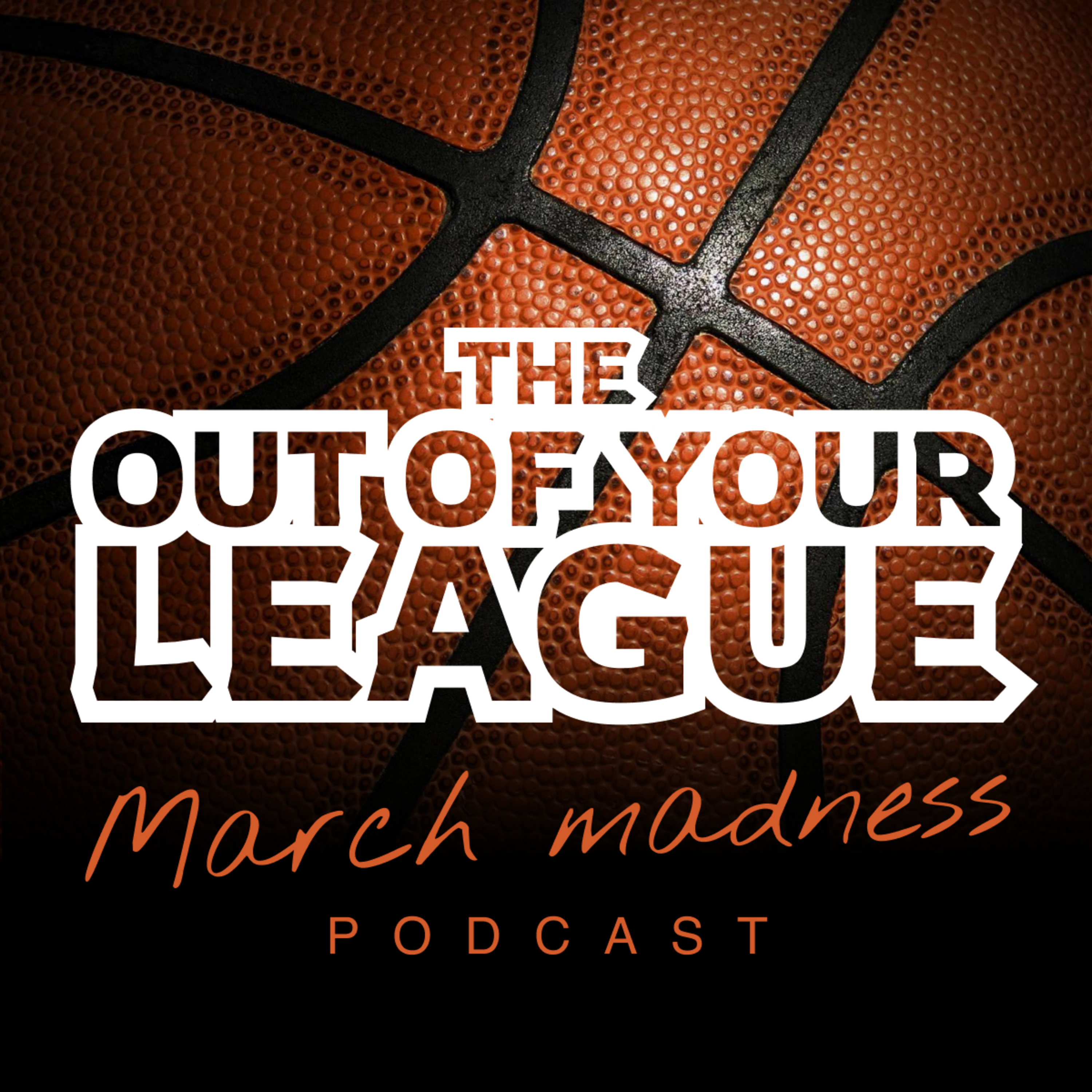 The Out Of Your League Podcast