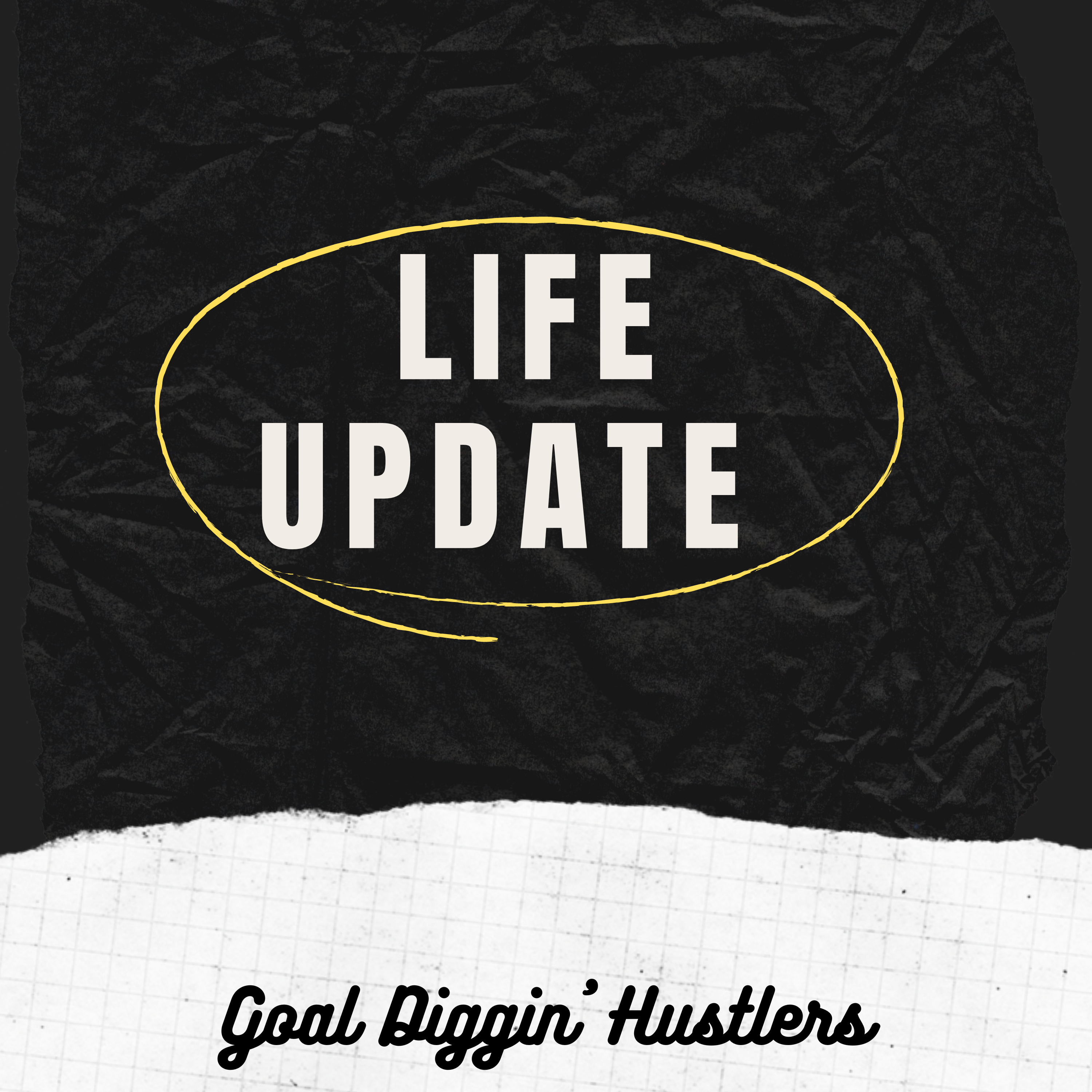 Goal Diggin’ Hustlers