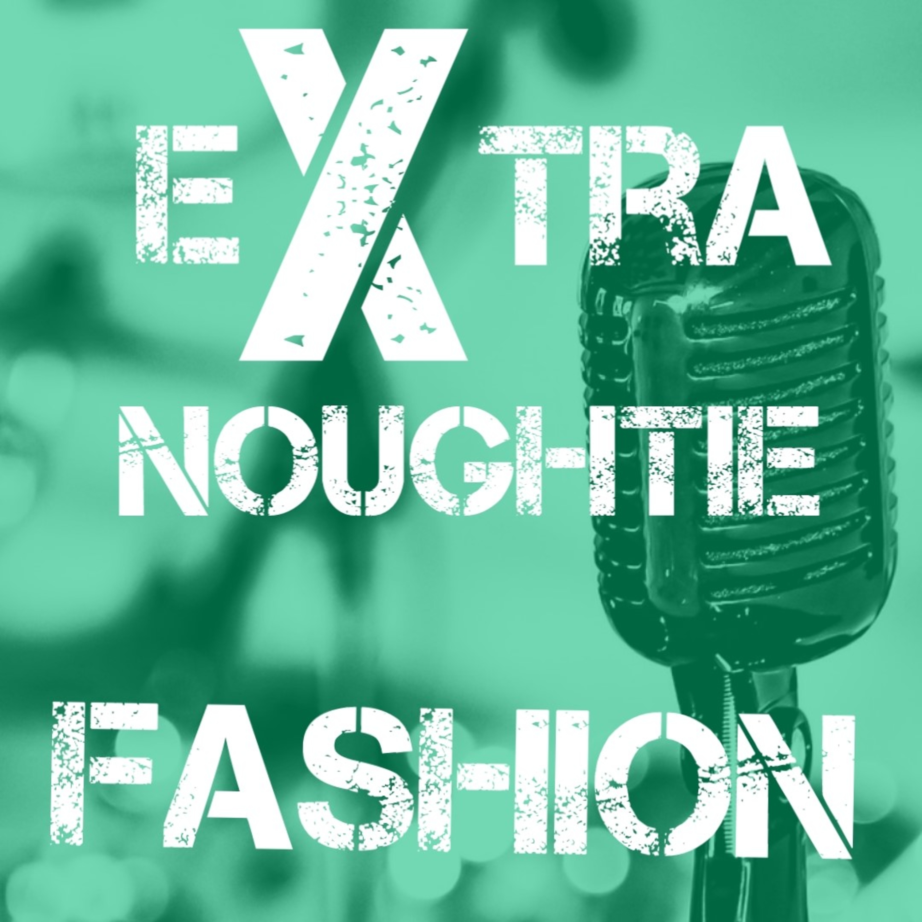 Extra Noughtie Fashion